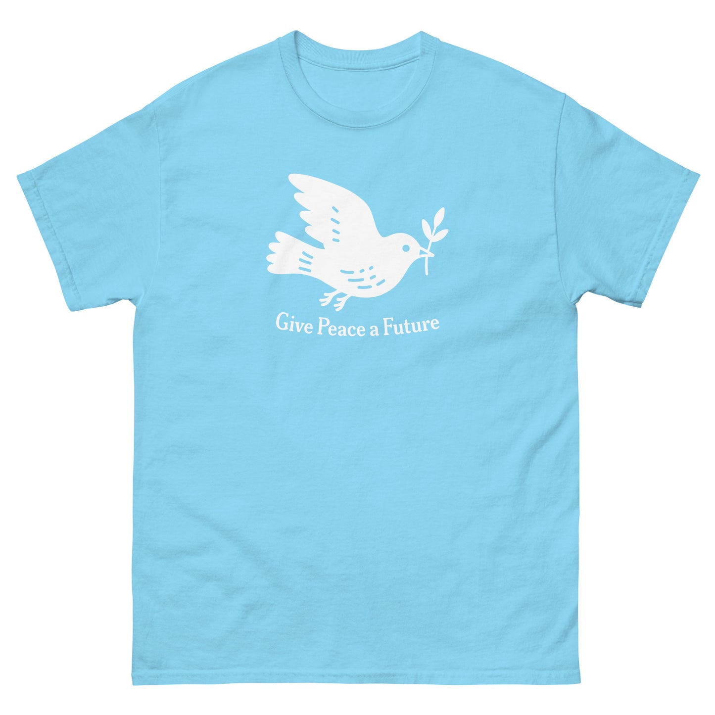 Light blue unisex classic T-shirt with white dove carrying olive branch and “Give Peace A Future” slogan, calm anti-war graphic apparel.