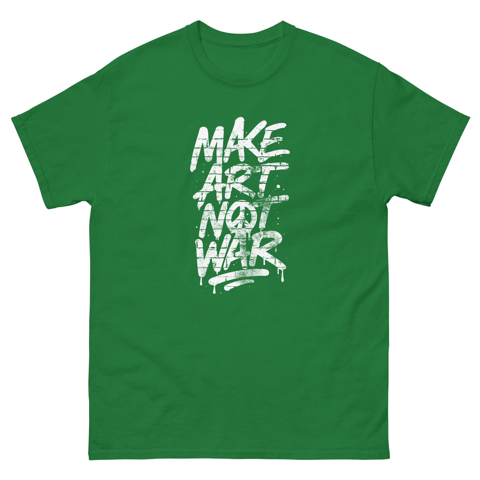 Kelly green unisex classic tee featuring centered graffiti-inspired typography reading “MAKE ART NOT WAR” in textured white print with expressive brushstroke detailing.