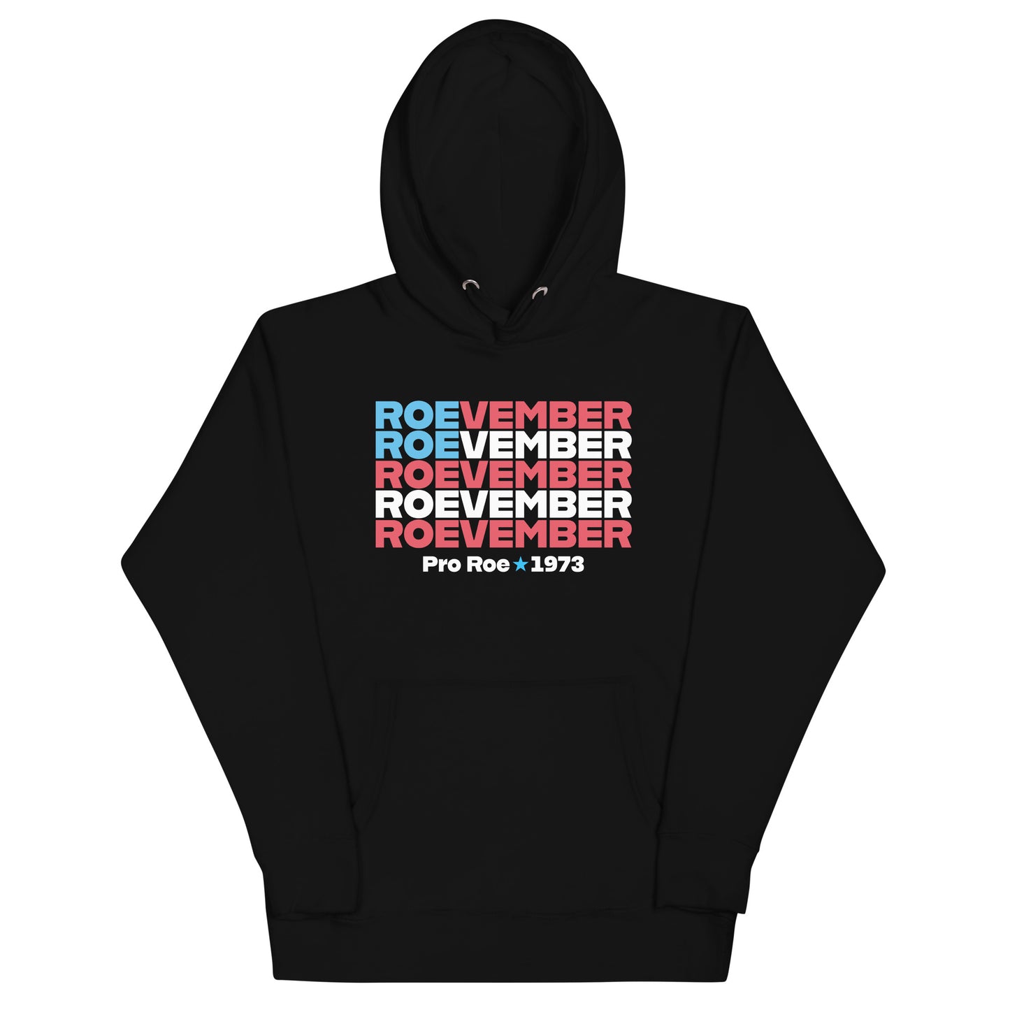 Roevember Pro Roe V Wade Reproductive Rights Unisex Hoodie