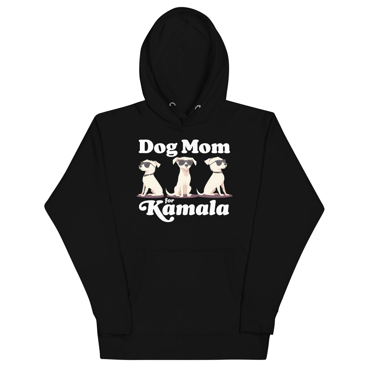 Dog Mom For Kamala Harris Unisex Hoodie