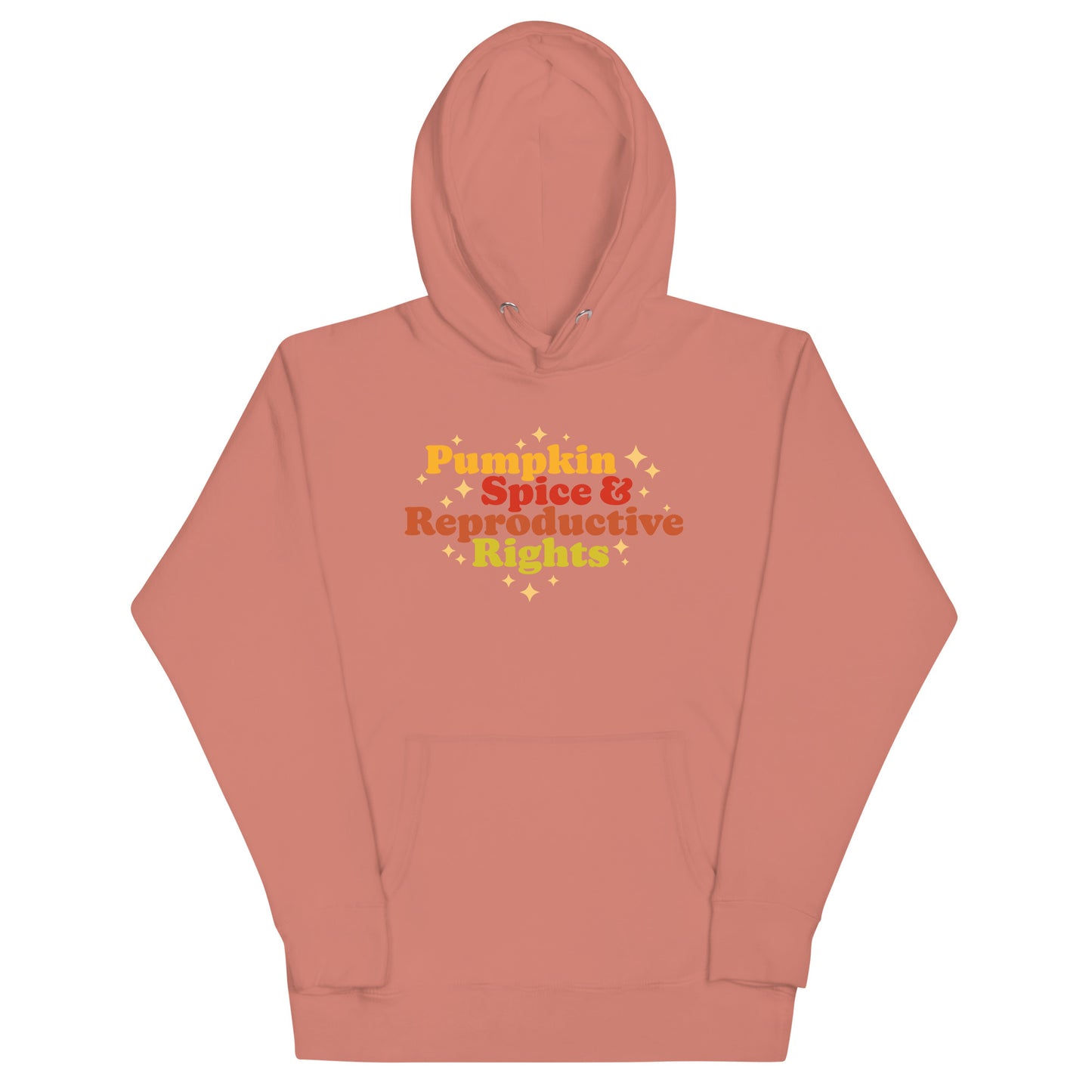 Pumpkin Spice and Reproductive Rights Feminist Unisex Hoodie