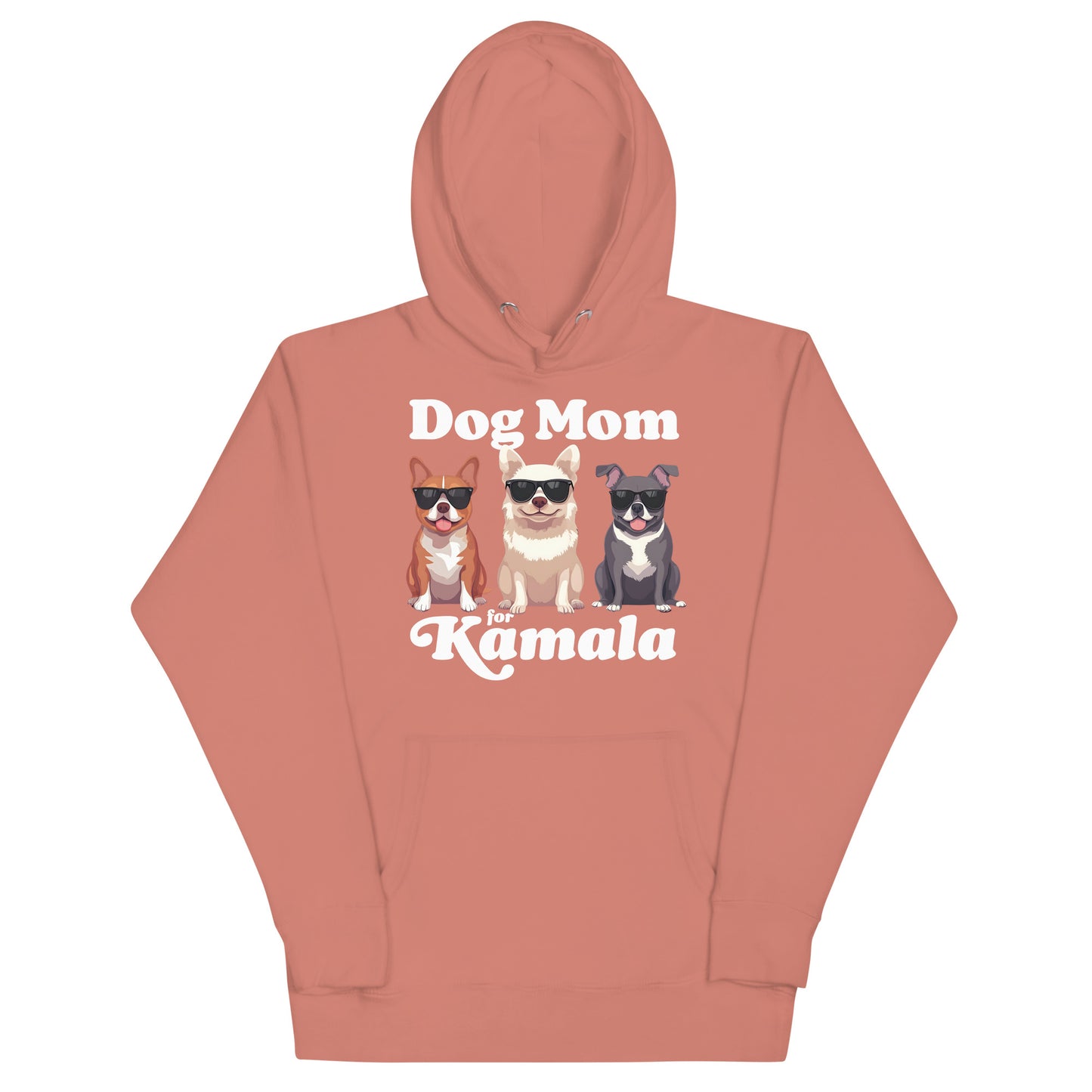 Dog Mom For Kamala Harris Unisex Hoodie