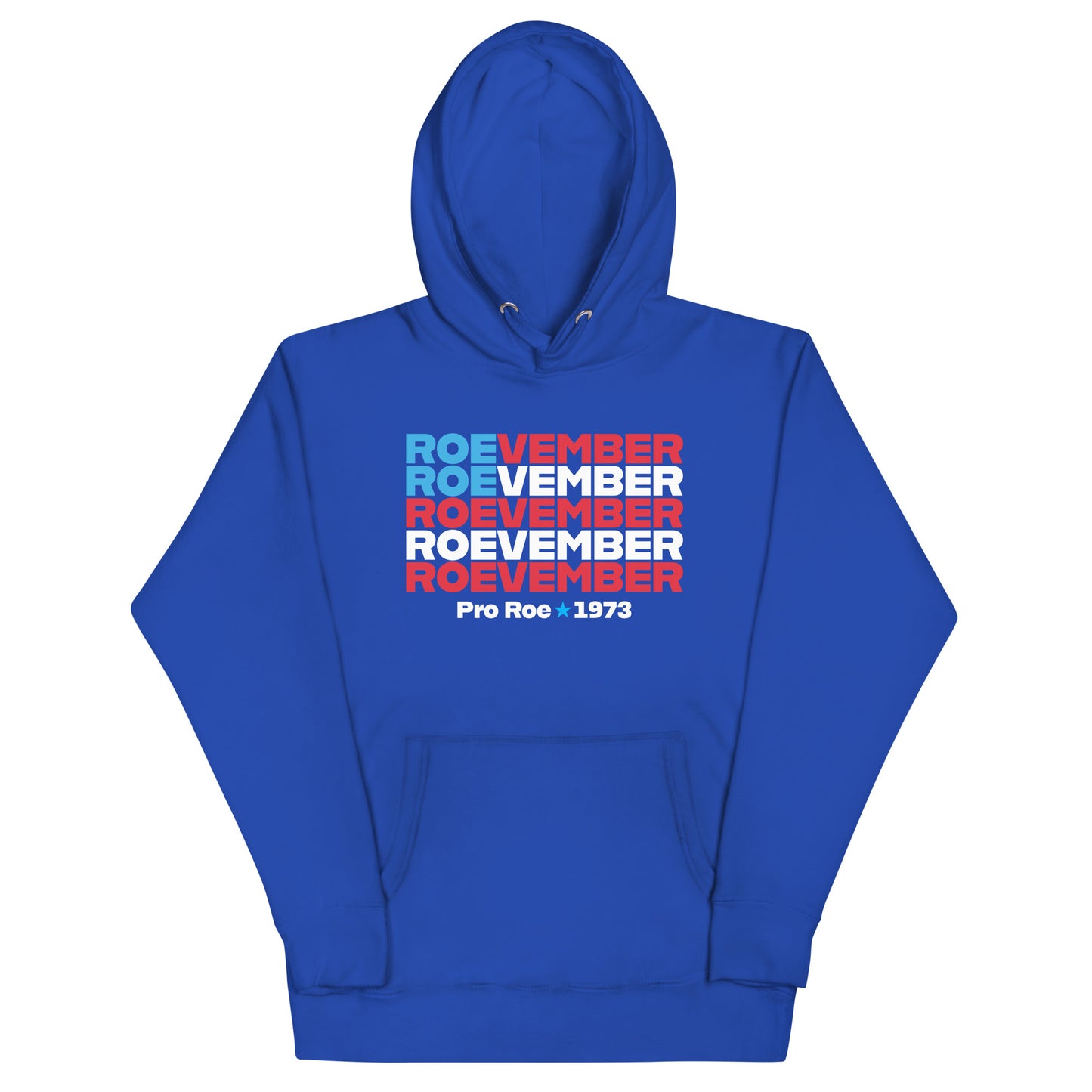 Roevember Pro Roe V Wade Reproductive Rights Unisex Hoodie