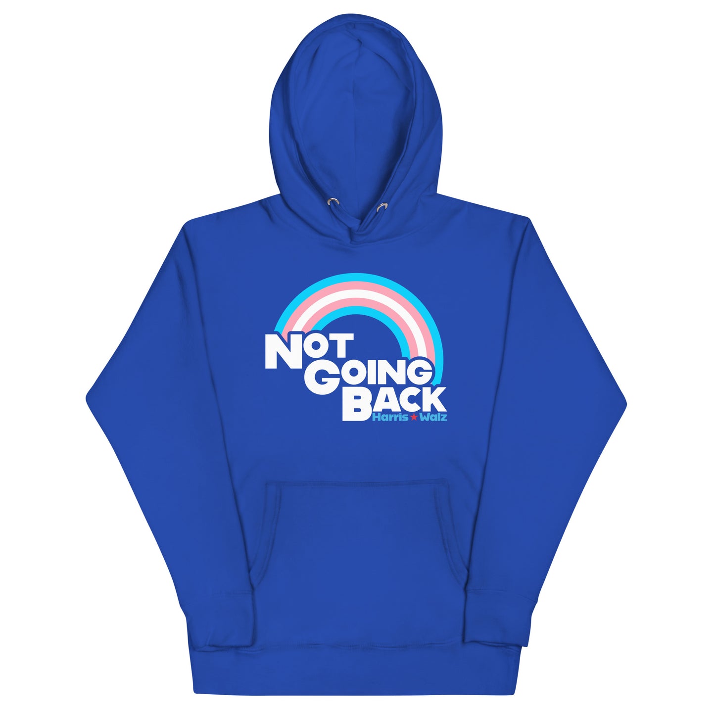 Not Going Back Kamala Harris Tim Walz For Transgender Unisex Hoodie