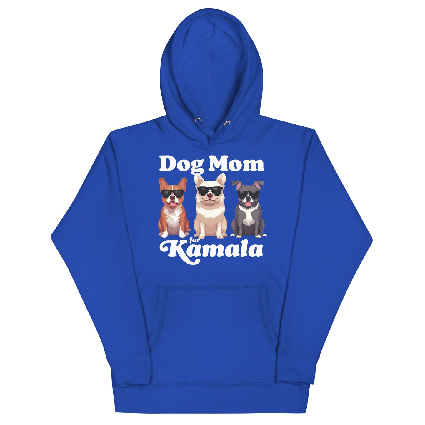 Dog Mom For Kamala Harris Unisex Hoodie