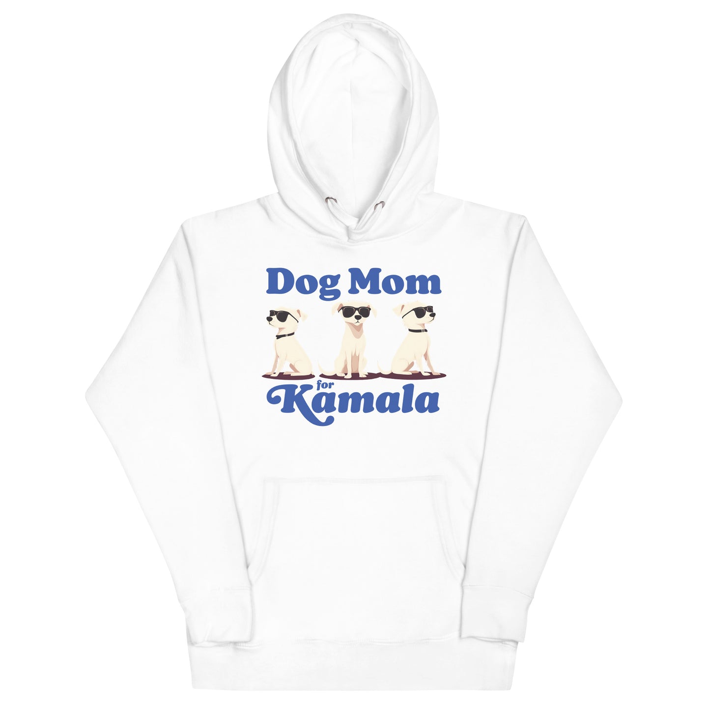 Dog Mom For Kamala Harris Unisex Hoodie