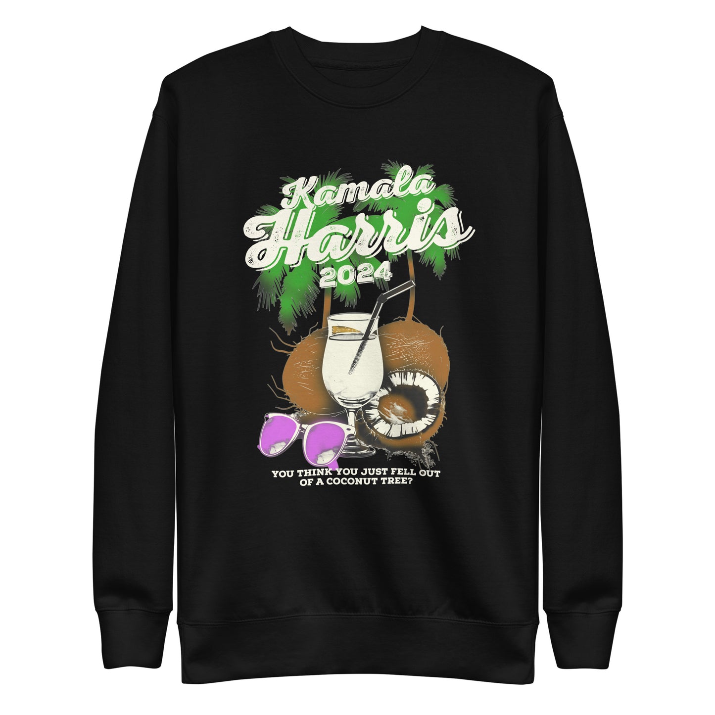 Coconut Tree Kamala Harris 2024 Unisex Premium Sweatshirt