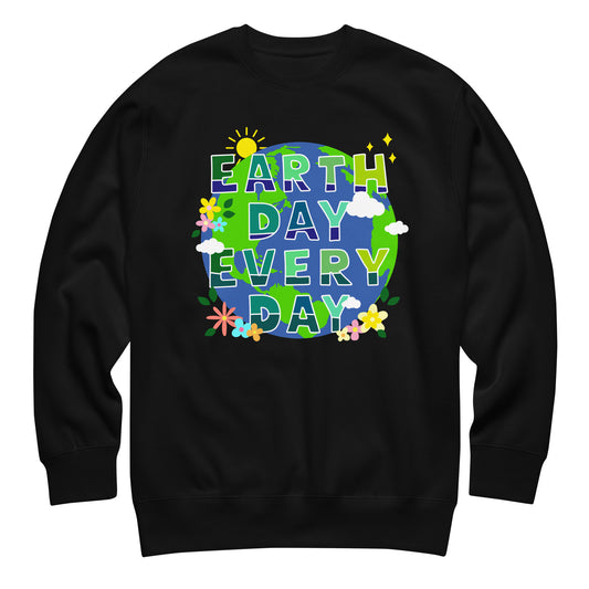 Unisex black premium sweatshirt featuring colorful globe with flowers, sun, and “Earth Day Every Day” text, environmental awareness design for eco-conscious apparel.