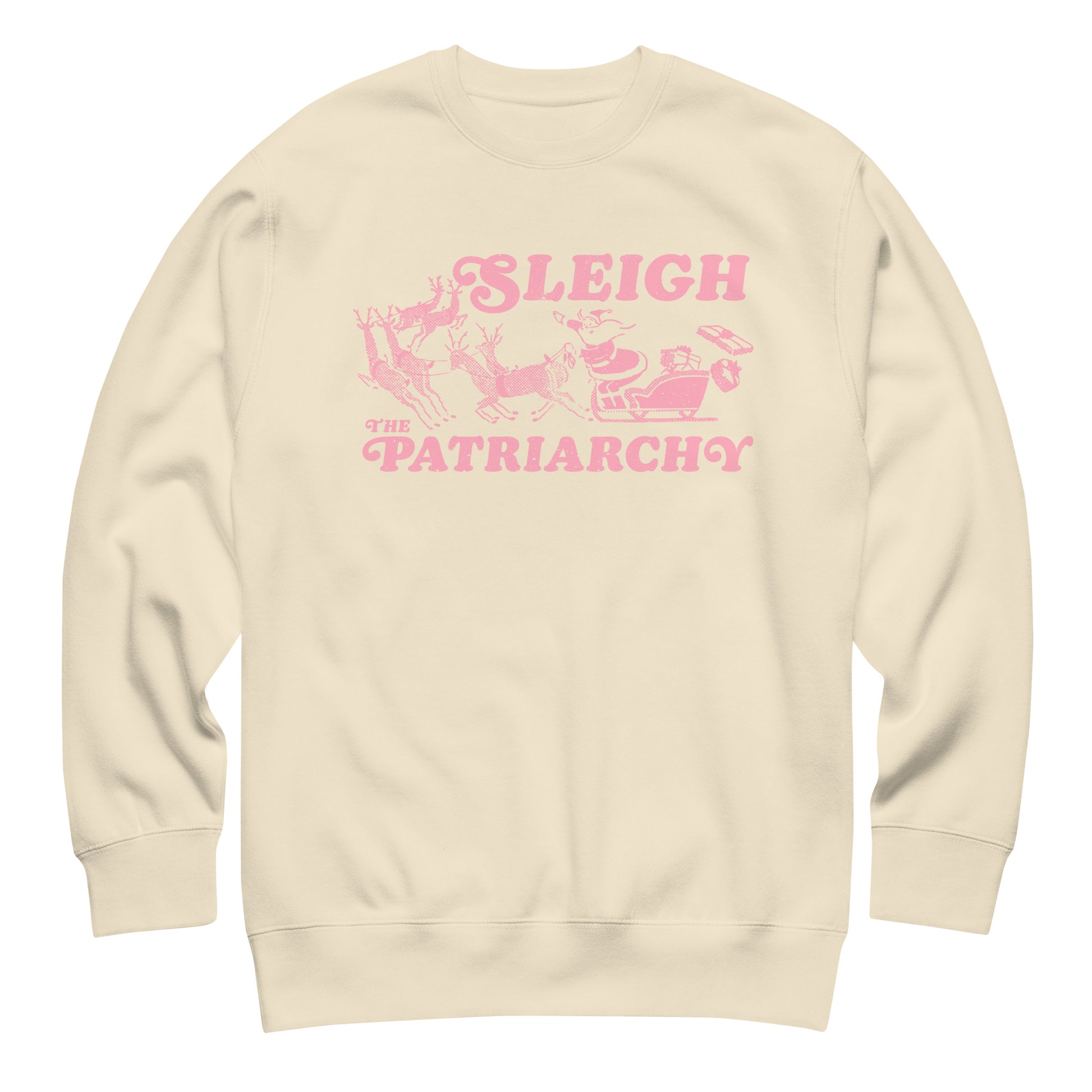Soft cream sweatshirt with the pink retro-style “Sleigh the Patriarchy” design, perfect for warm winter outfits.Product mockup