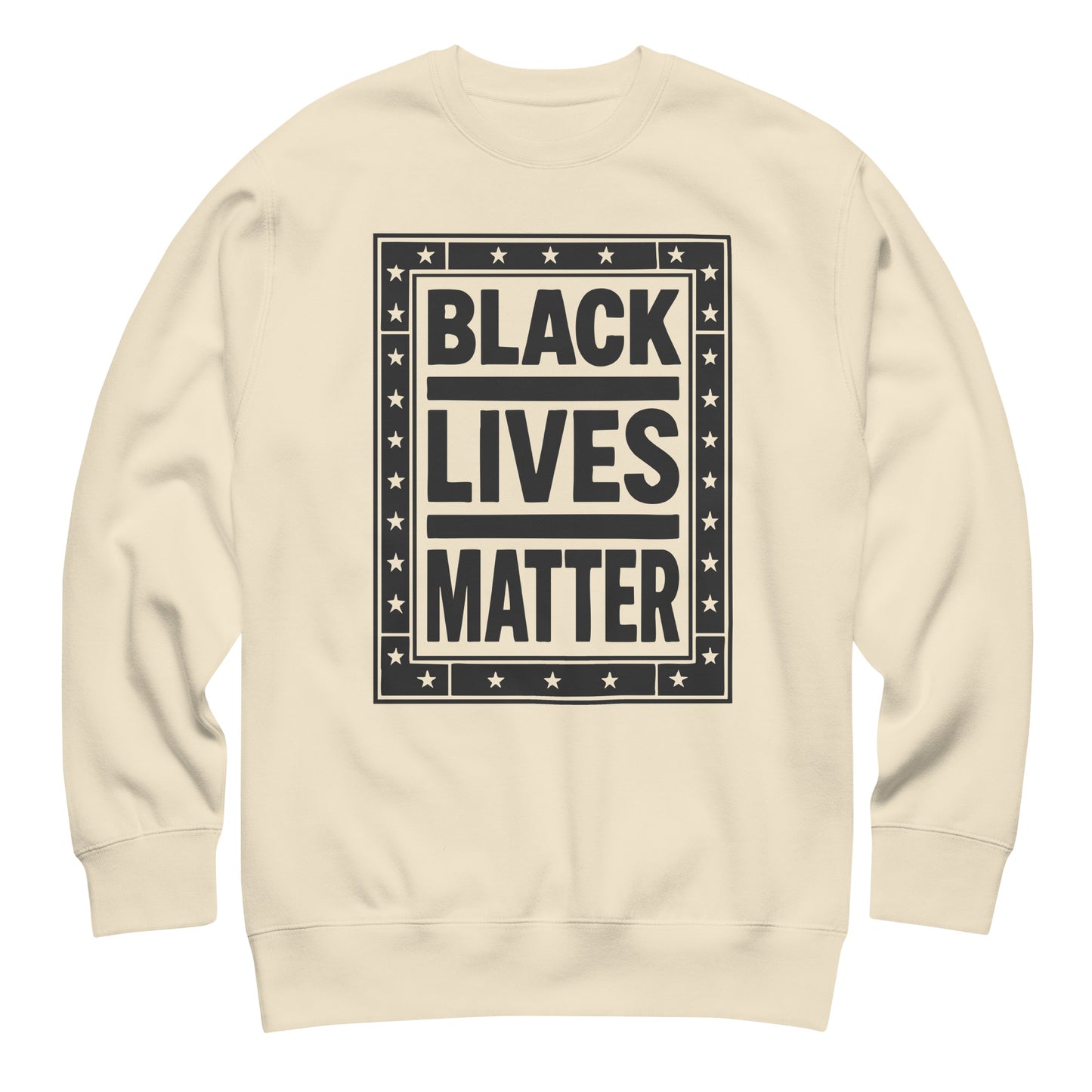 Sand-colored unisex premium sweatshirt with the cream framed “BLACK LIVES MATTER” block-print layout, subtle tone-on-tone contrast and star details for a soft activist look.