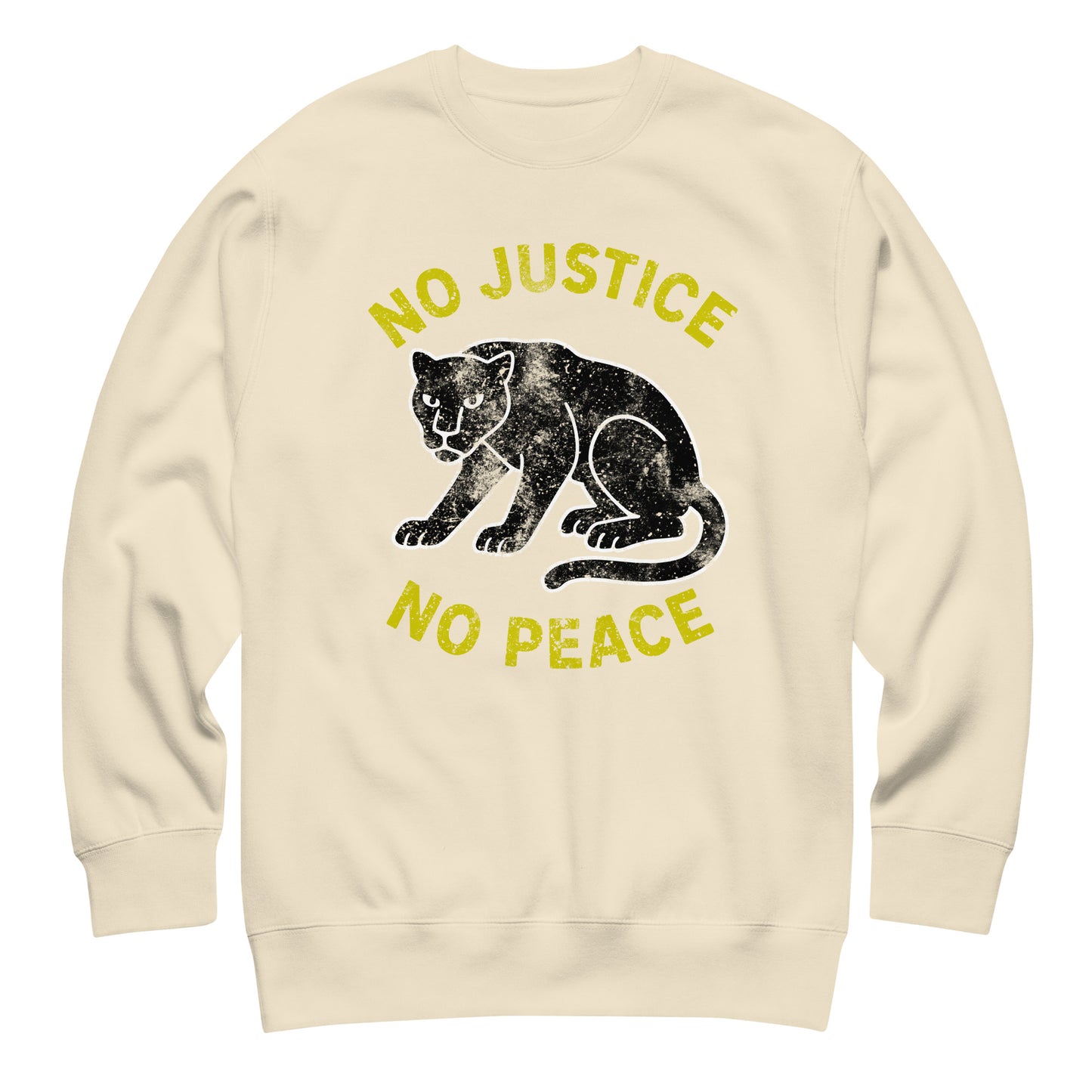 Cream unisex sweatshirt featuring “NO JUSTICE NO PEACE” and distressed panther illustration. Progressive sweatshirt expressing solidarity through minimalist activist design.