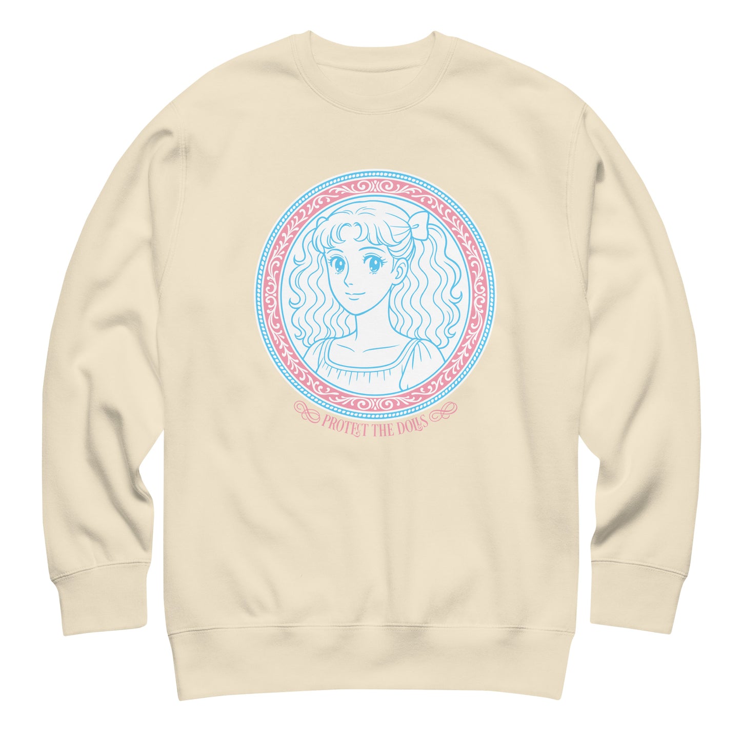 Cream unisex premium sweatshirt showcasing soft pastel portrait artwork framed in ornate circular border with the phrase “Protect The Dolls.”