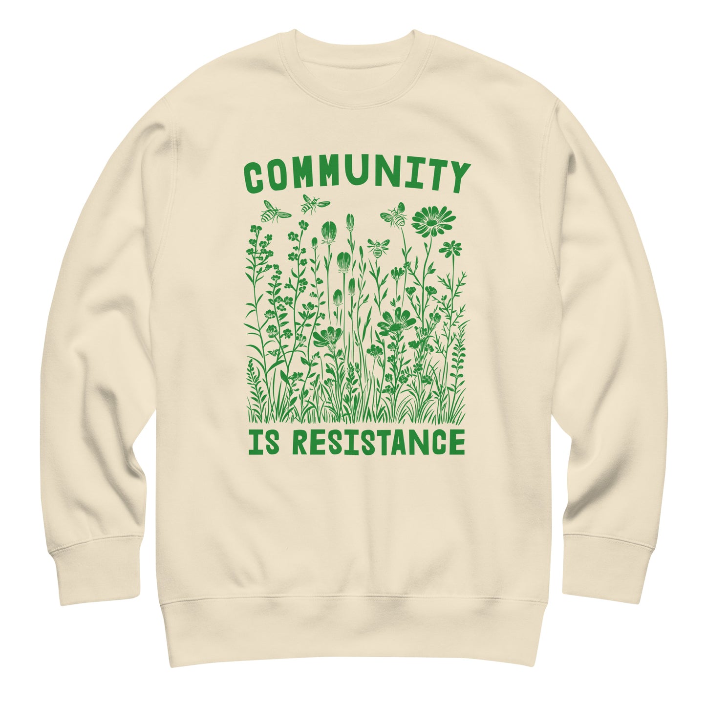 Cream unisex premium sweatshirt featuring green botanical wildflower graphic and vintage typography, centered activist clothing.