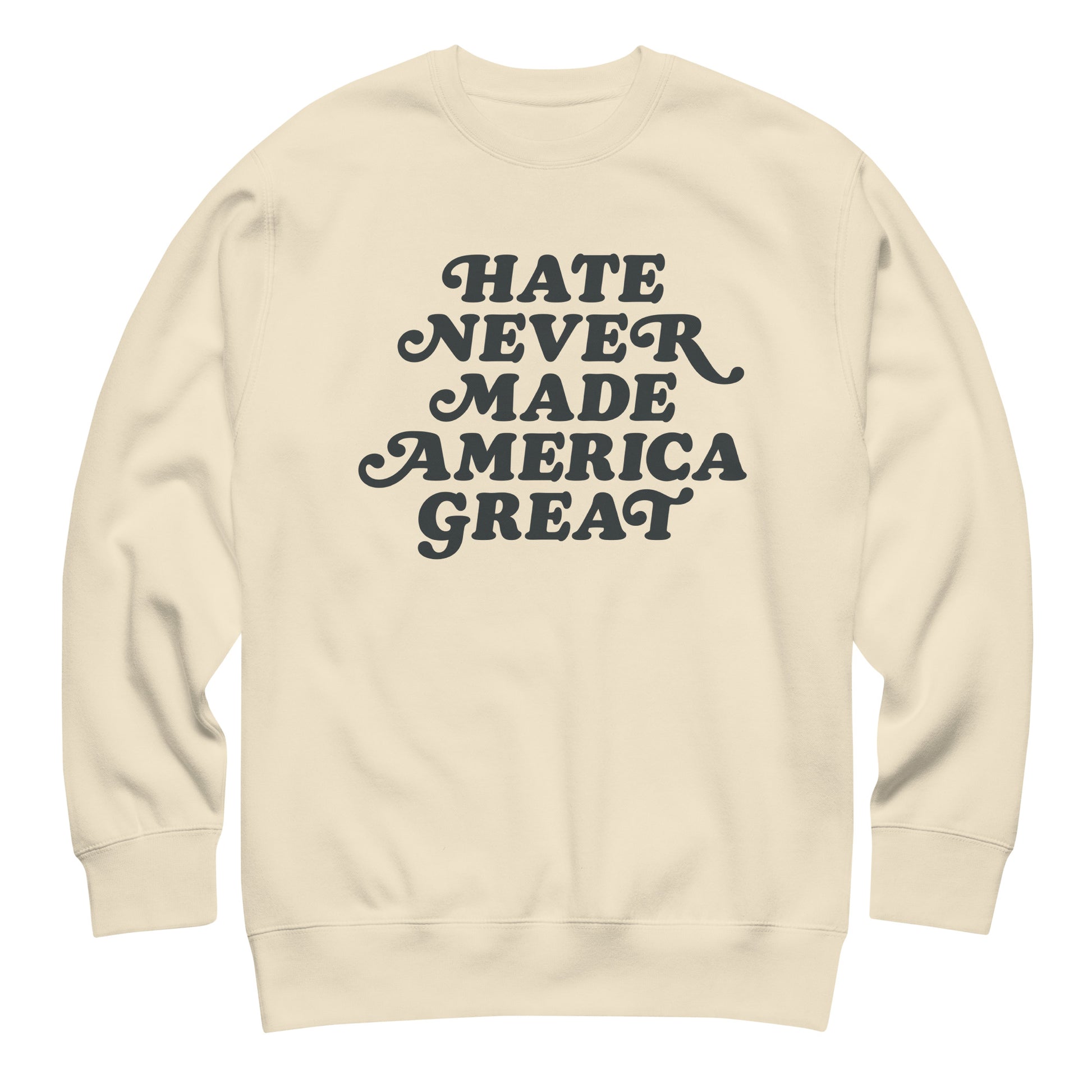 Cream unisex premium sweatshirt featuring retro progressive typography in black ink, centered justice-themed apparel.