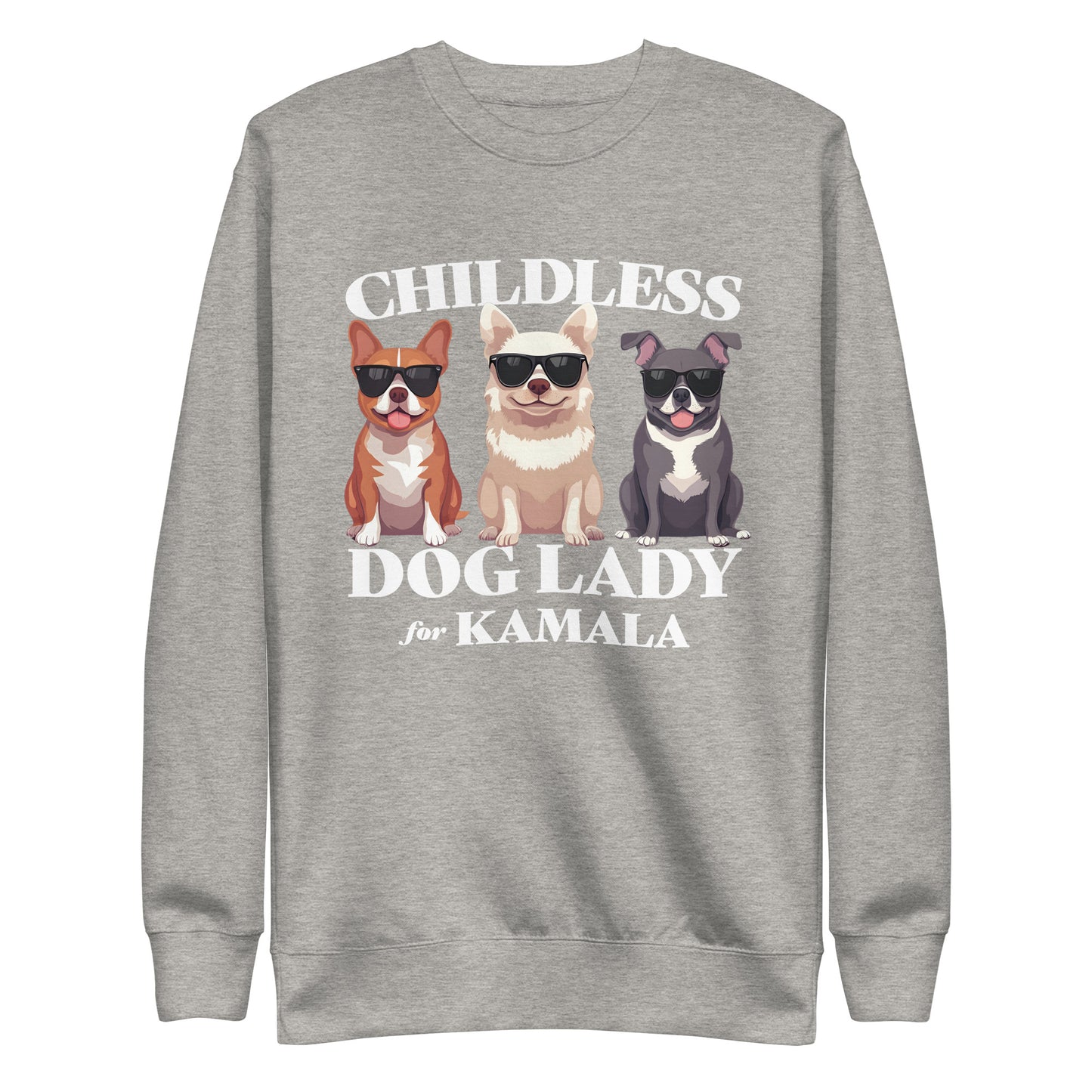 Childless Dog Lady For Kamala  Unisex Premium Sweatshirt