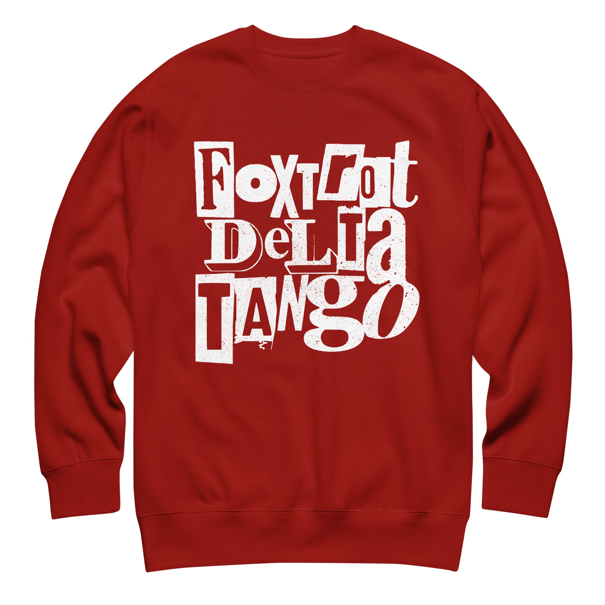 Red unisex premium sweatshirt displaying stacked punk-style lettering reading “FOXTROT DELTA TANGO” in bold white text.