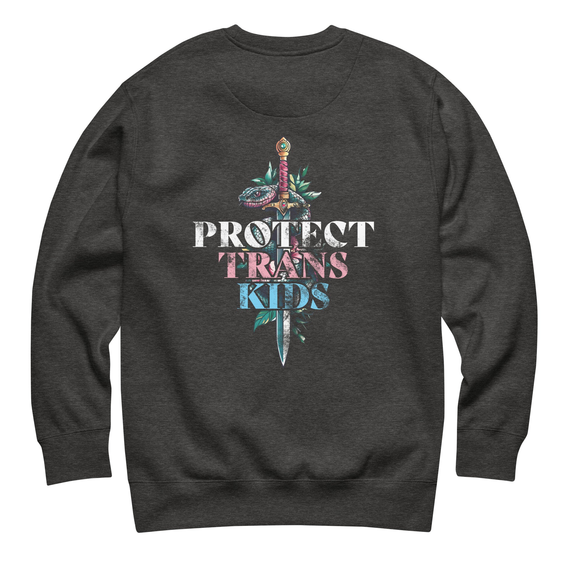 Dark heather gray unisex premium sweatshirt back featuring large snake and dagger illustration with bold stacked typography reading “Protect Trans Kids,” justice-focused apparel by Blue Wave USA.