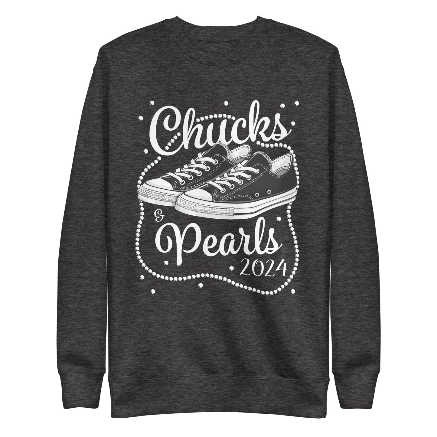 Chucks & Pearls 2024 Kamala Harris Unisex Premium Sweatshirt