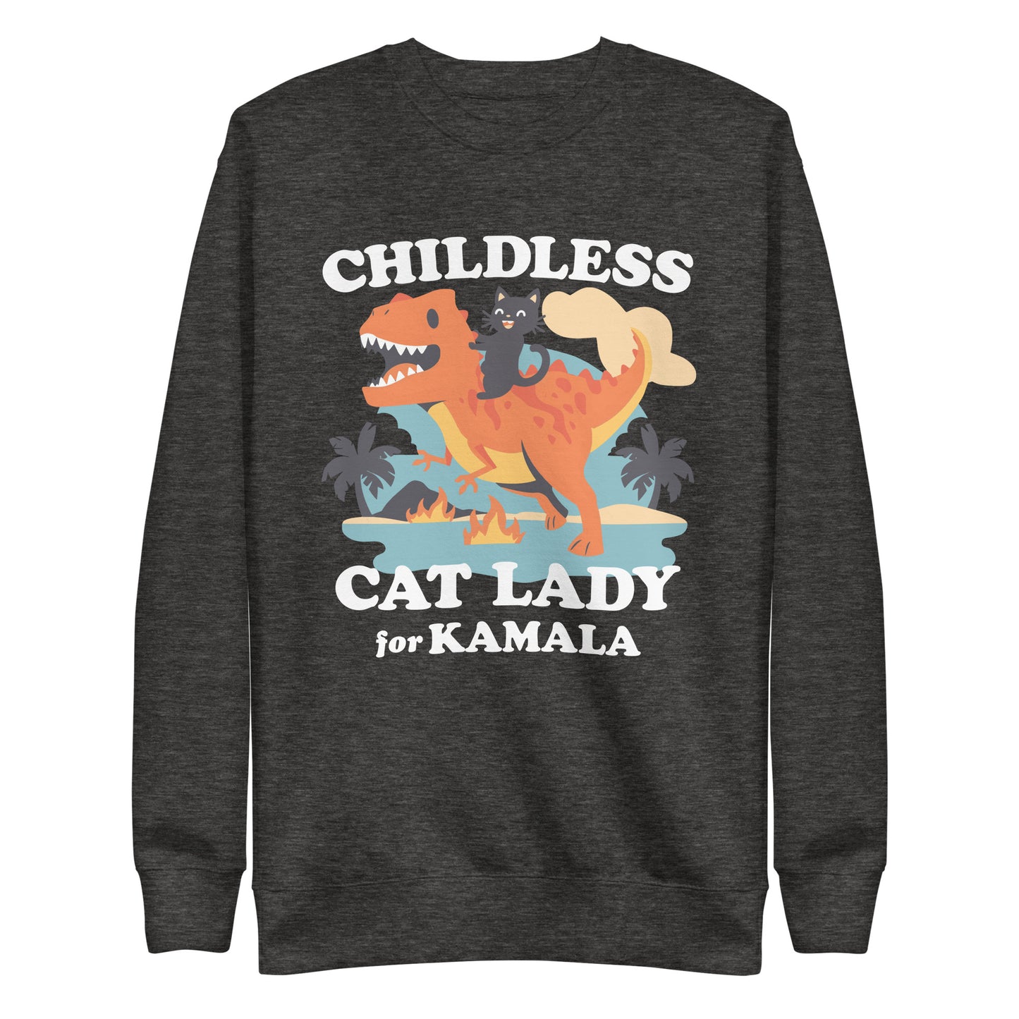 Childless Cat Lady For Kamala Unisex Premium Sweatshirt