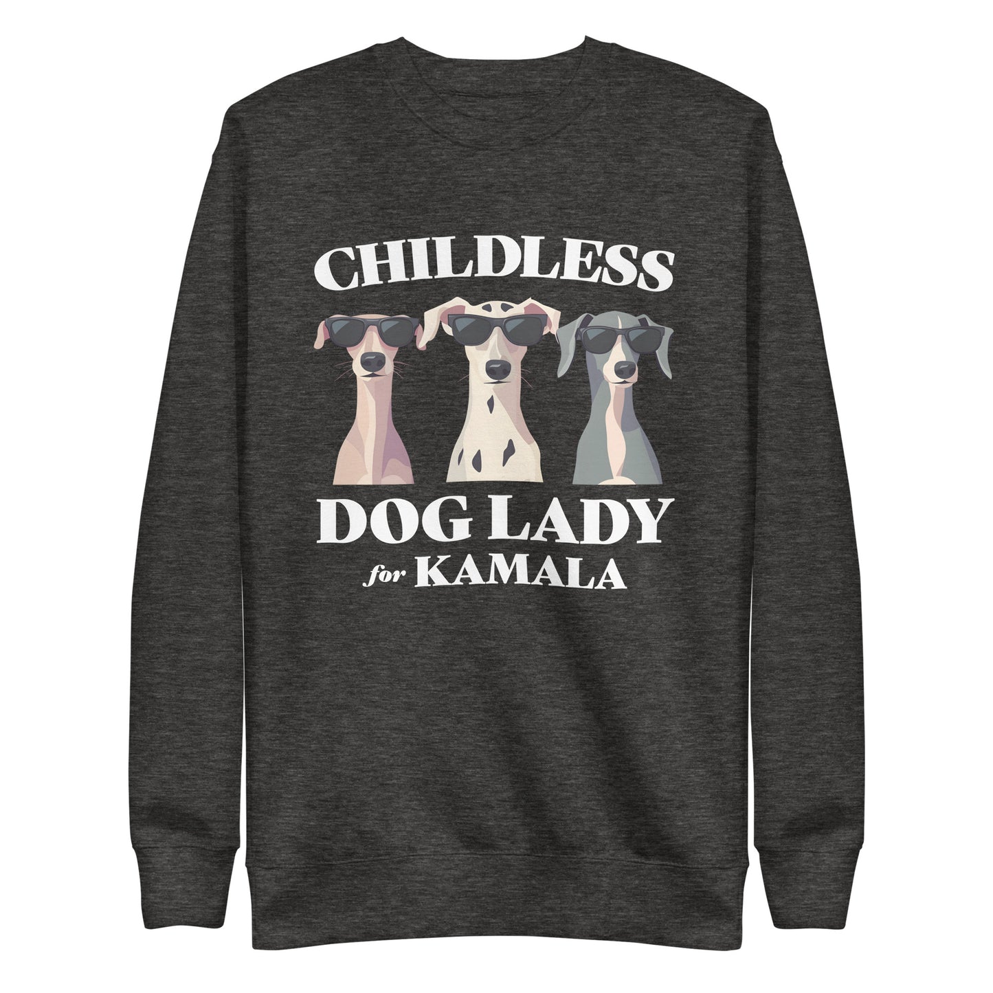 Childless Dog Lady For Kamala Unisex Premium Sweatshirt