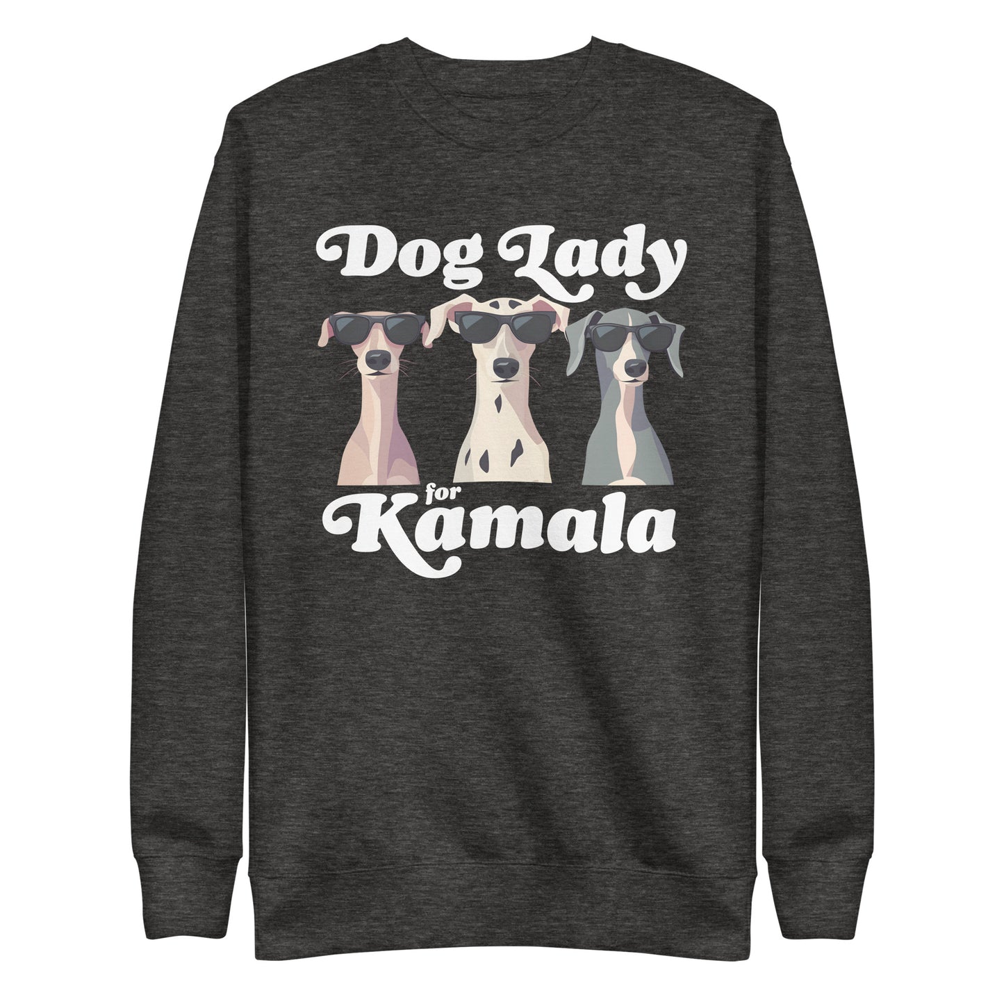 Dog Lady For Kamala Harris Unisex Premium Sweatshirt