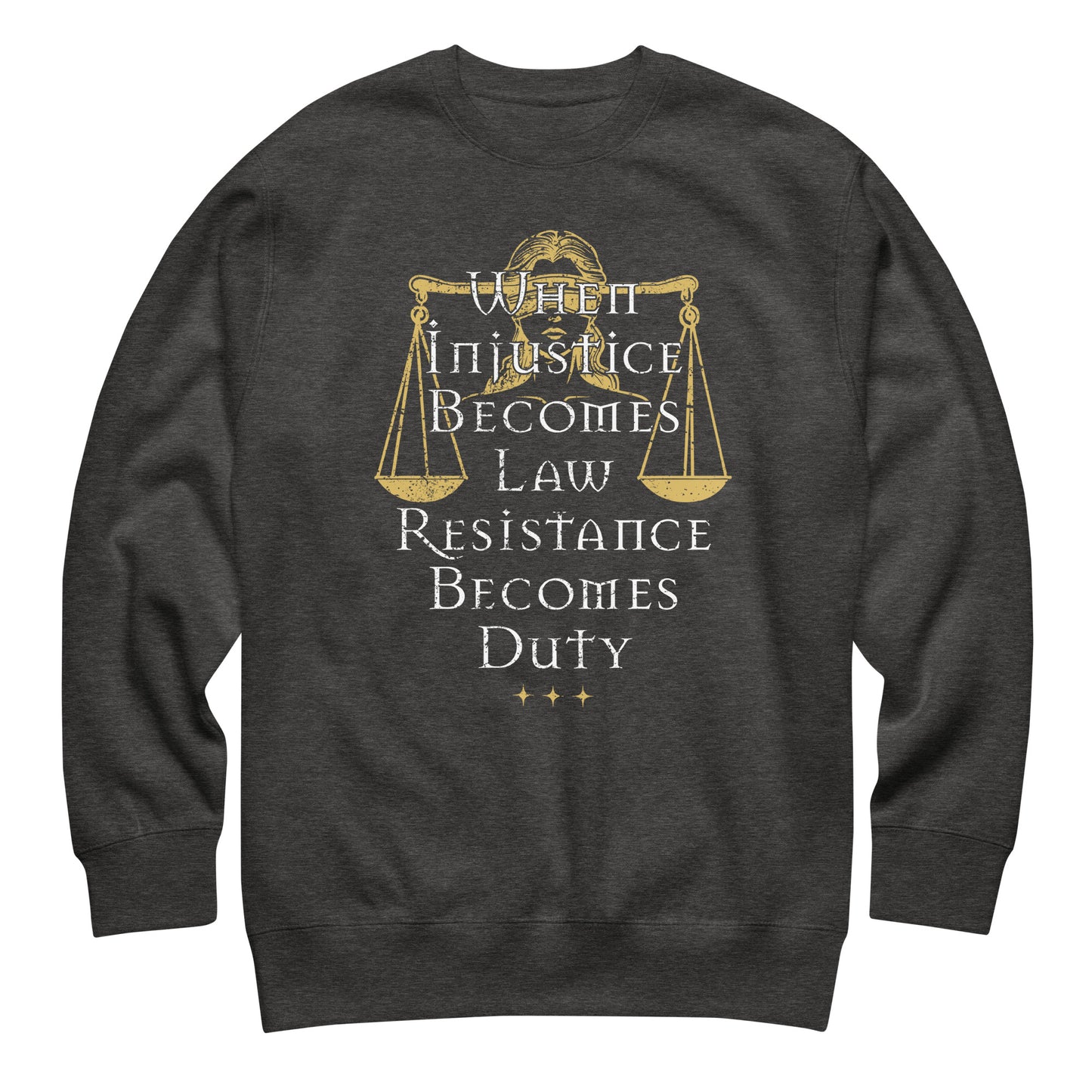 Charcoal heather gray unisex premium sweatshirt featuring Lady Justice scales illustration and gold serif typography, progressive activist sweatshirt from Blue Wave USA.