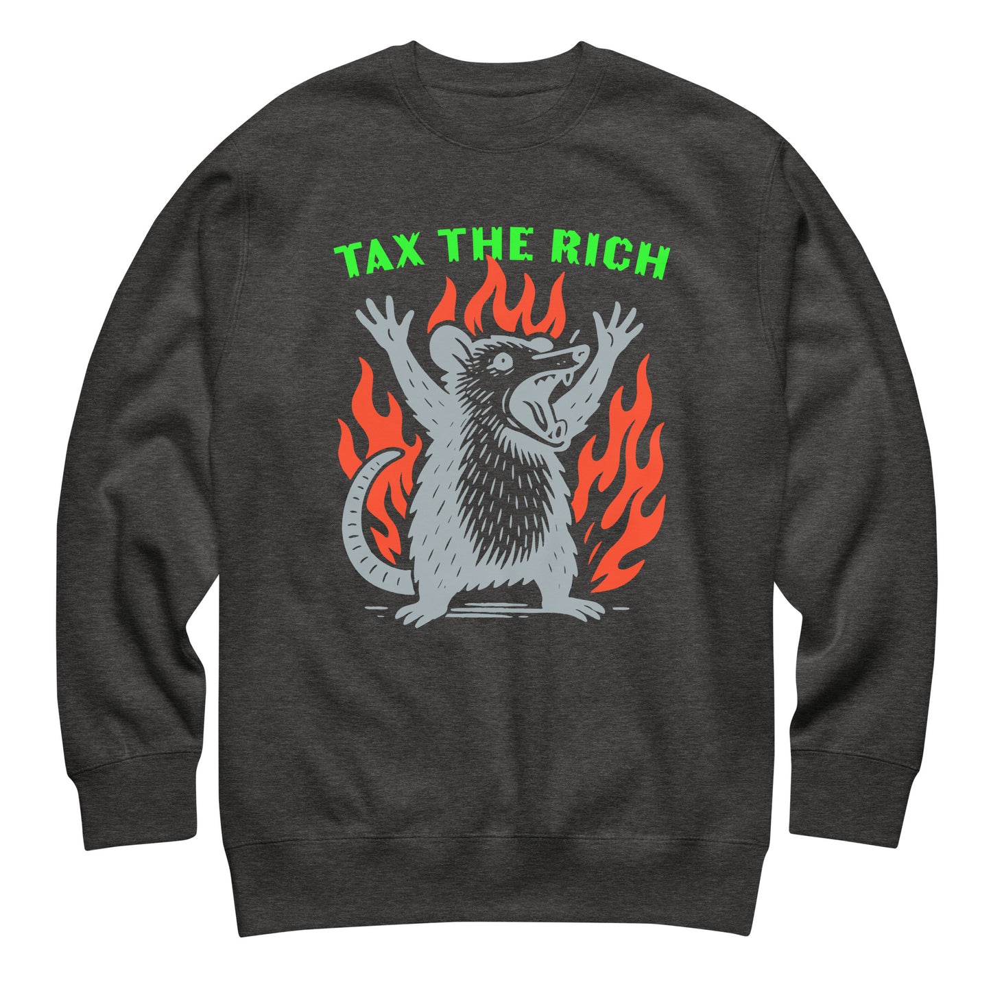 Dark heather gray unisex premium sweatshirt featuring flaming opossum artwork with bold “Tax The Rich” anti-capitalist protest message.