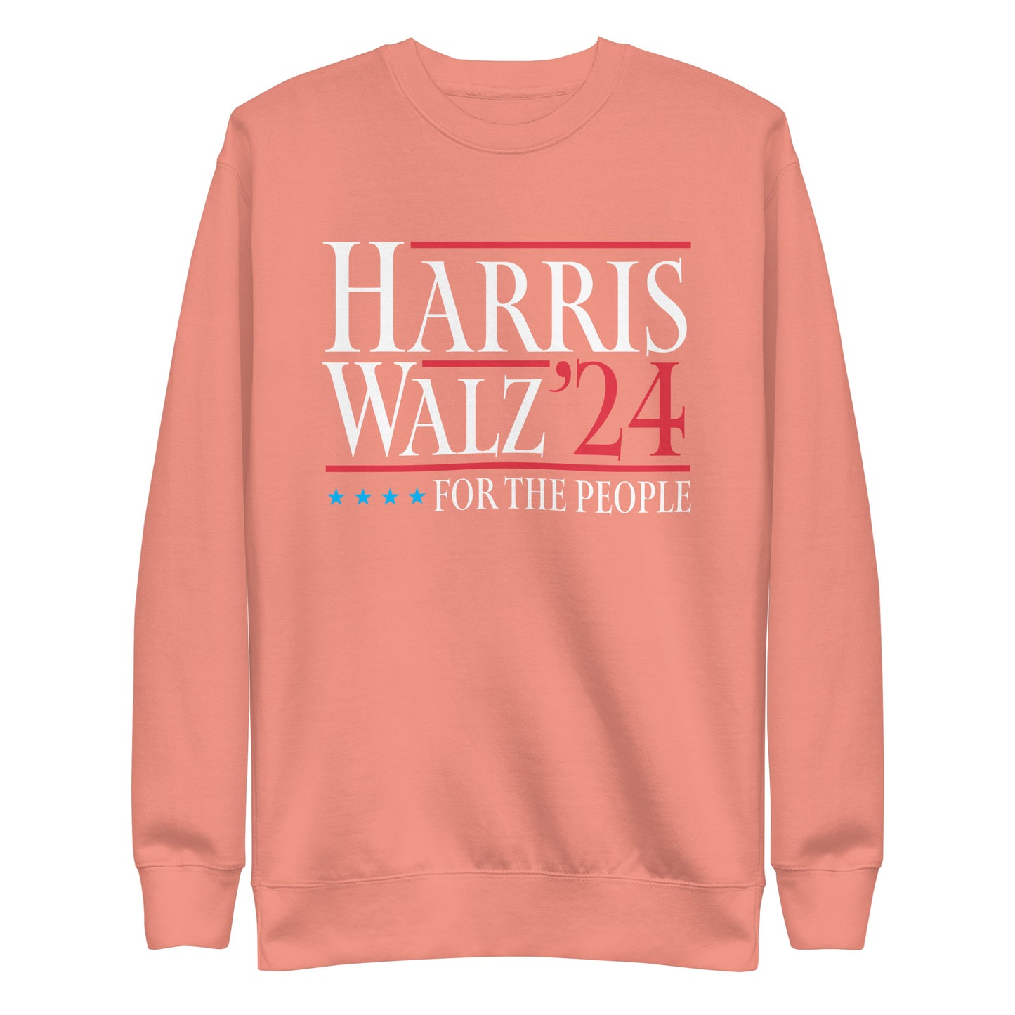 Kamala Harris Tim Walz For The People 2024 Unisex Premium Sweatshirt