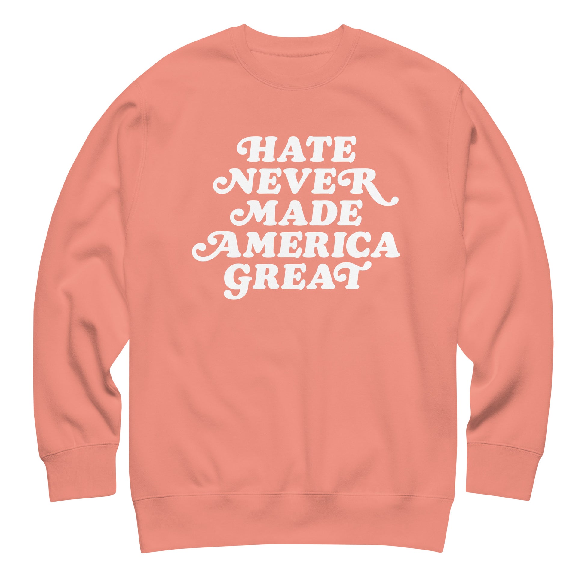 Coral unisex premium sweatshirt featuring retro progressive typography in white ink, centered social justice graphic.