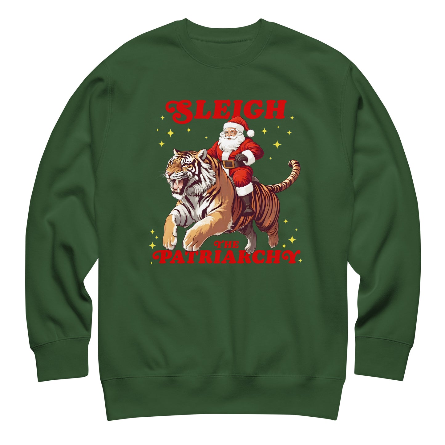 Green crewneck sweatshirt with a vibrant “Sleigh the Patriarchy” print of Santa and a tiger. A bold seasonal statement from Blue Wave USA.