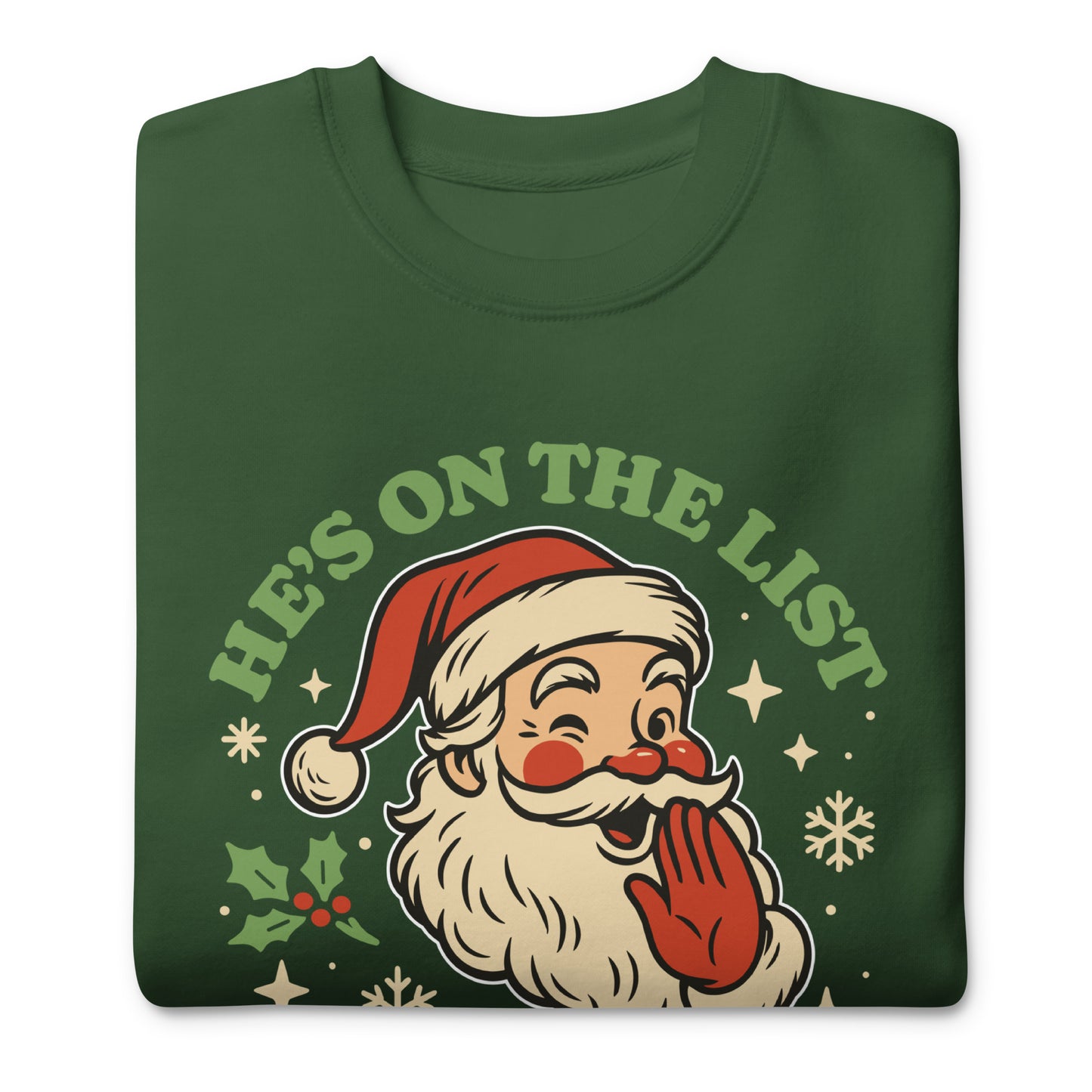 Folded green sweatshirt displaying the full cheerful Santa face and the “It’s Not Mine” holiday message. Seasonal style from Blue Wave USA.