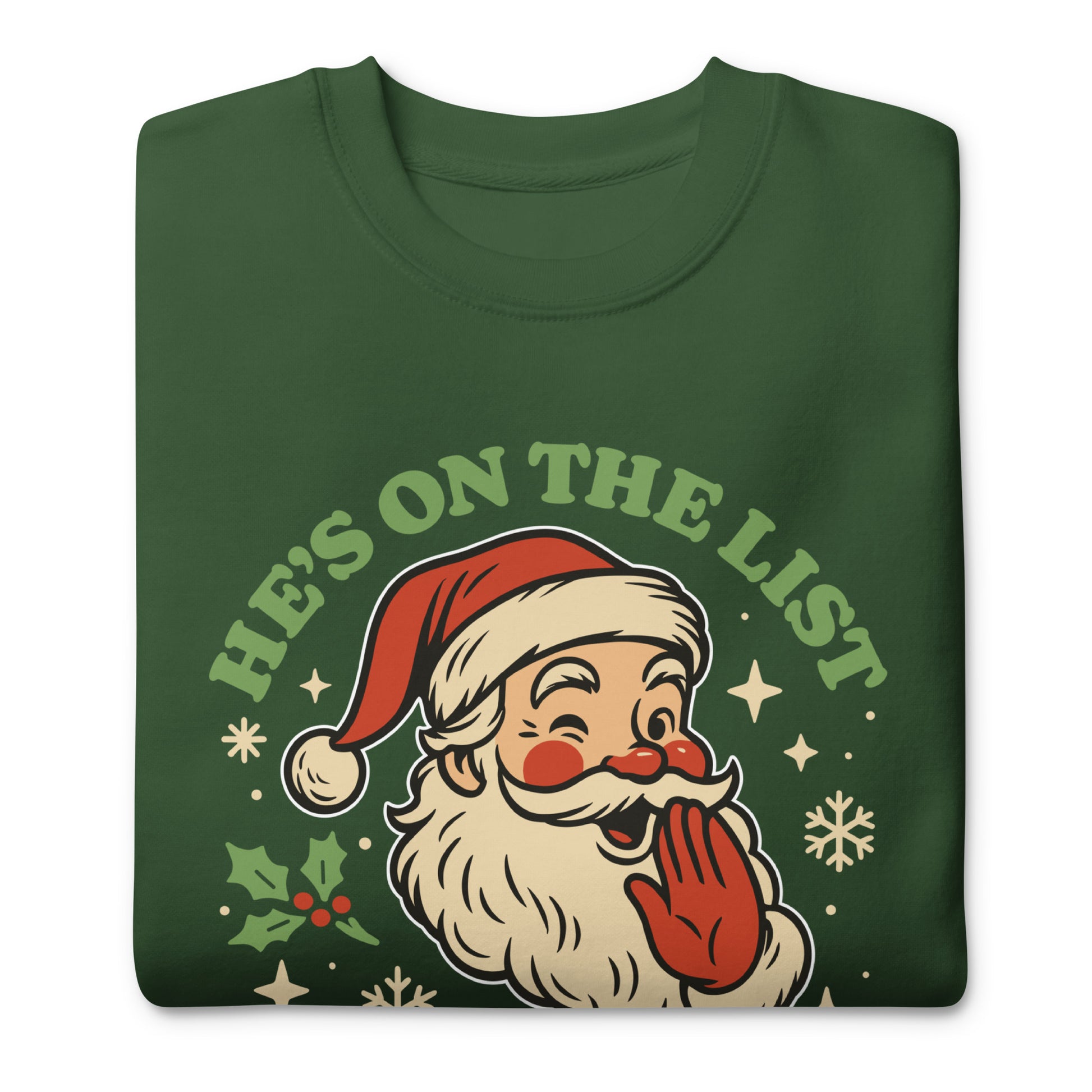 Folded green sweatshirt displaying the full cheerful Santa face and the “It’s Not Mine” holiday message. Seasonal style from Blue Wave USA.
