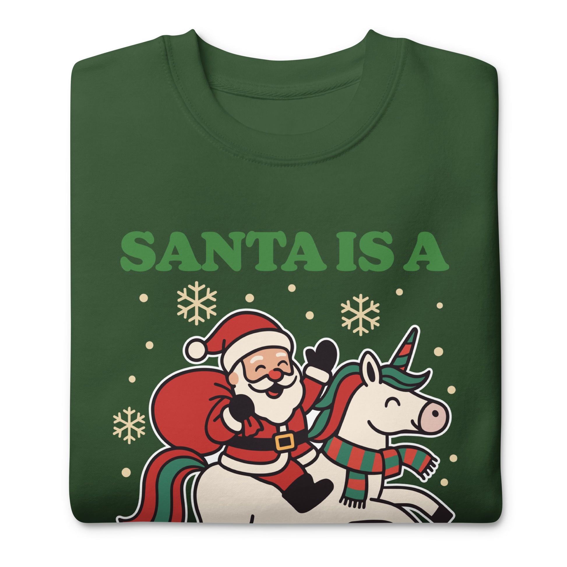 Folded green sweatshirt showing a retro Santa riding a unicorn with decorative stars and the printed message “SANTA IS A SOCIALIST.”
