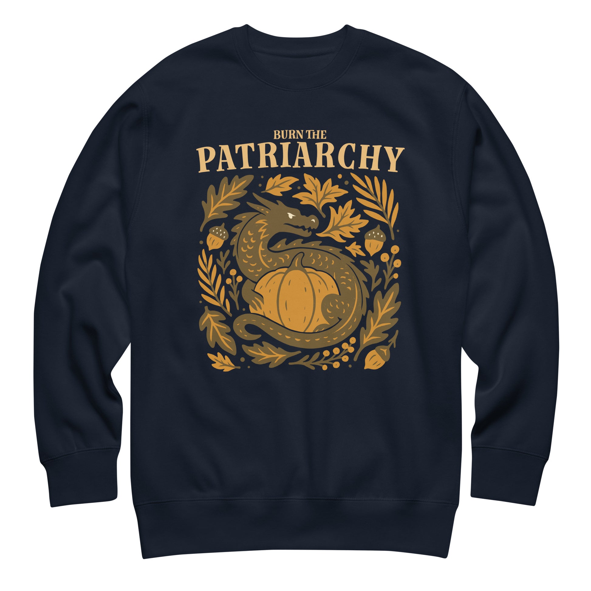 Navy “Burn the Patriarchy” dragon and pumpkin sweatshirt, cozy feminist activist apparel for autumn and holidays.
