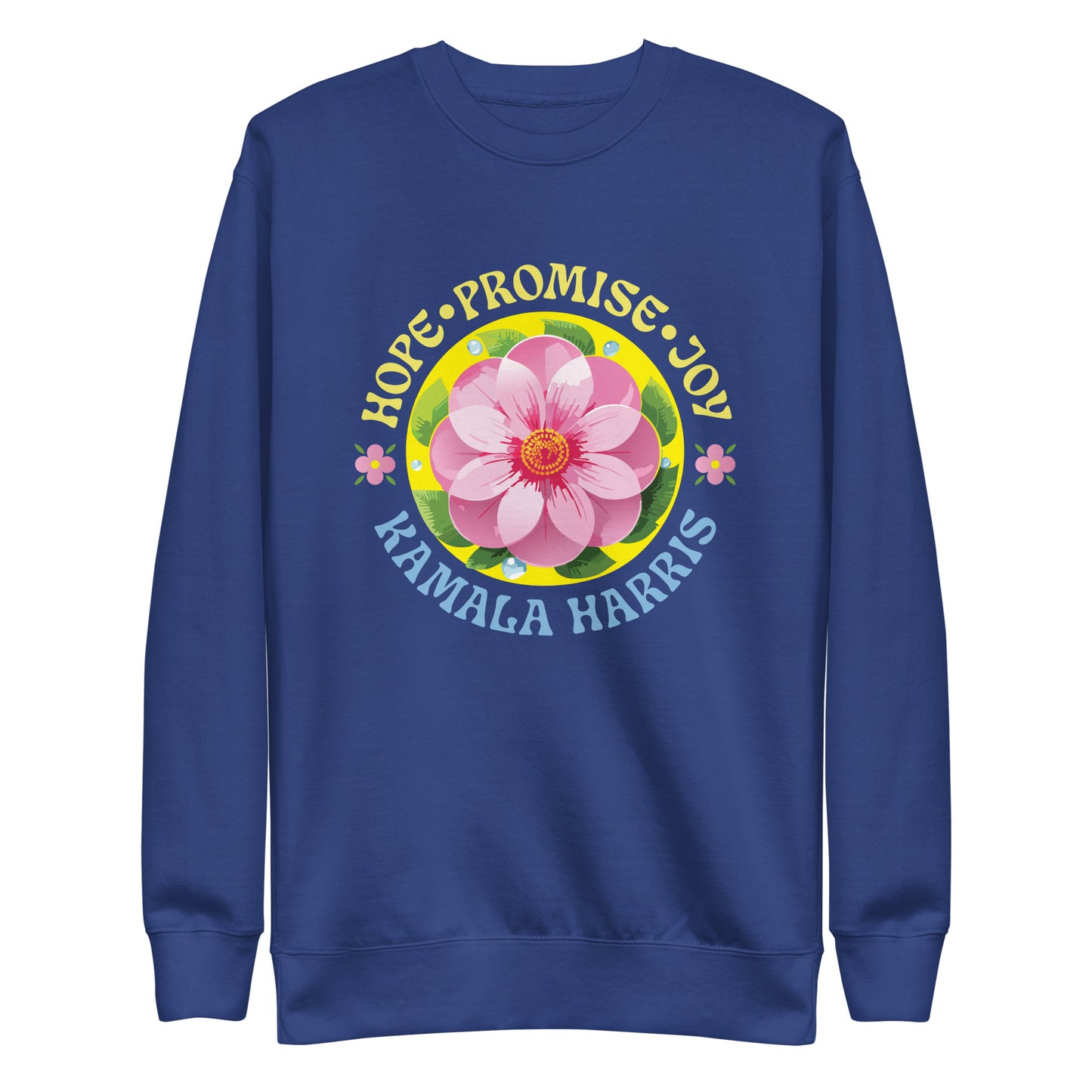 Hope Promise Joy Kamala Harris Unisex Premium Sweatshirt