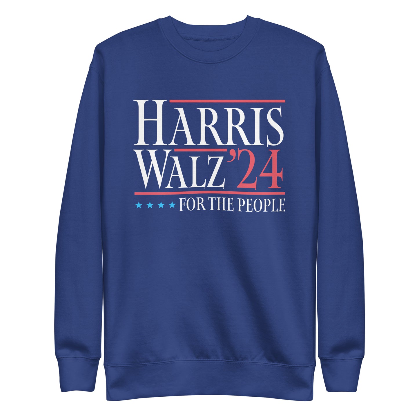 Kamala Harris Tim Walz For The People 2024 Unisex Premium Sweatshirt