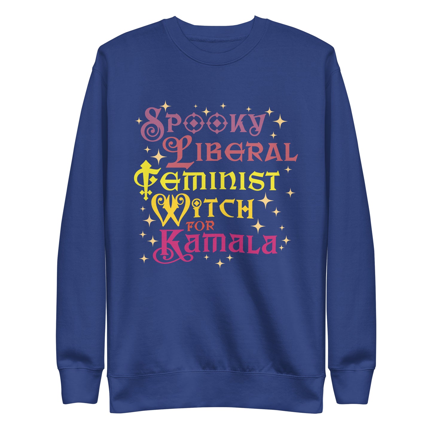 Spooky Liberal Feminist Witch For Kamala Harris Feminist Halloween Unisex Premium Sweatshirt