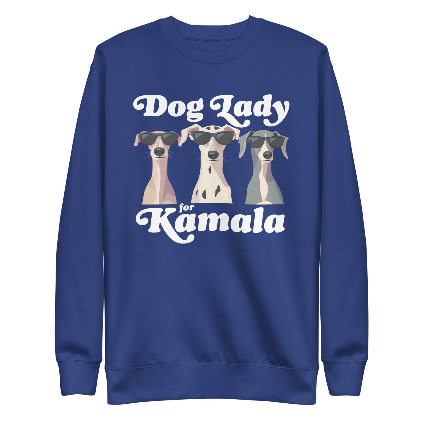 Dog Lady For Kamala Harris Unisex Premium Sweatshirt