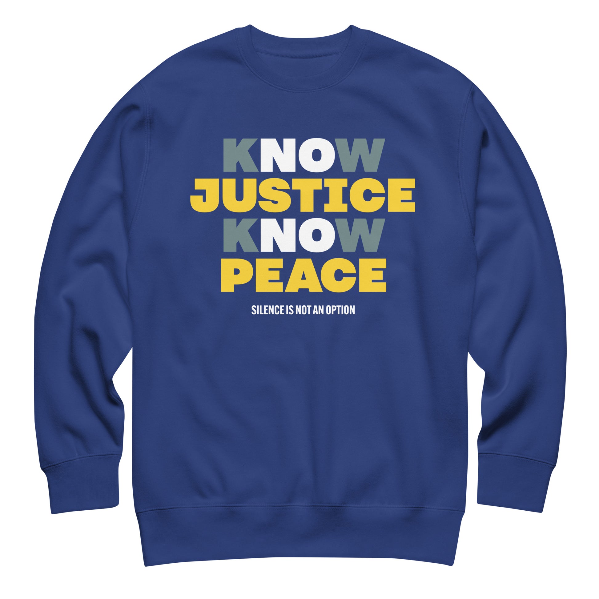 Navy blue Know Justice Know Peace sweatshirt featuring the signature typography stack in yellow and gray — calm, bold, and built for visibility.