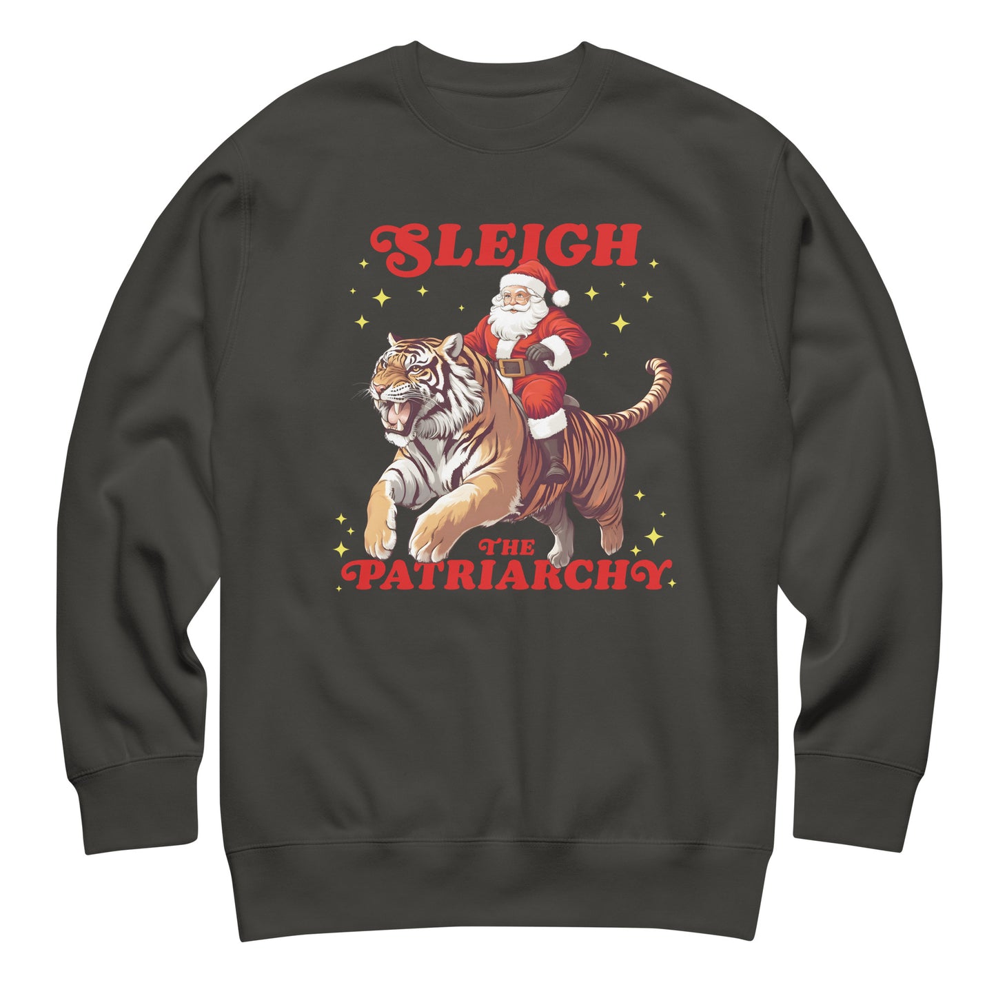 Vintage black sweatshirt featuring Santa riding a tiger with the phrase “Sleigh the Patriarchy” in vintage-style lettering.