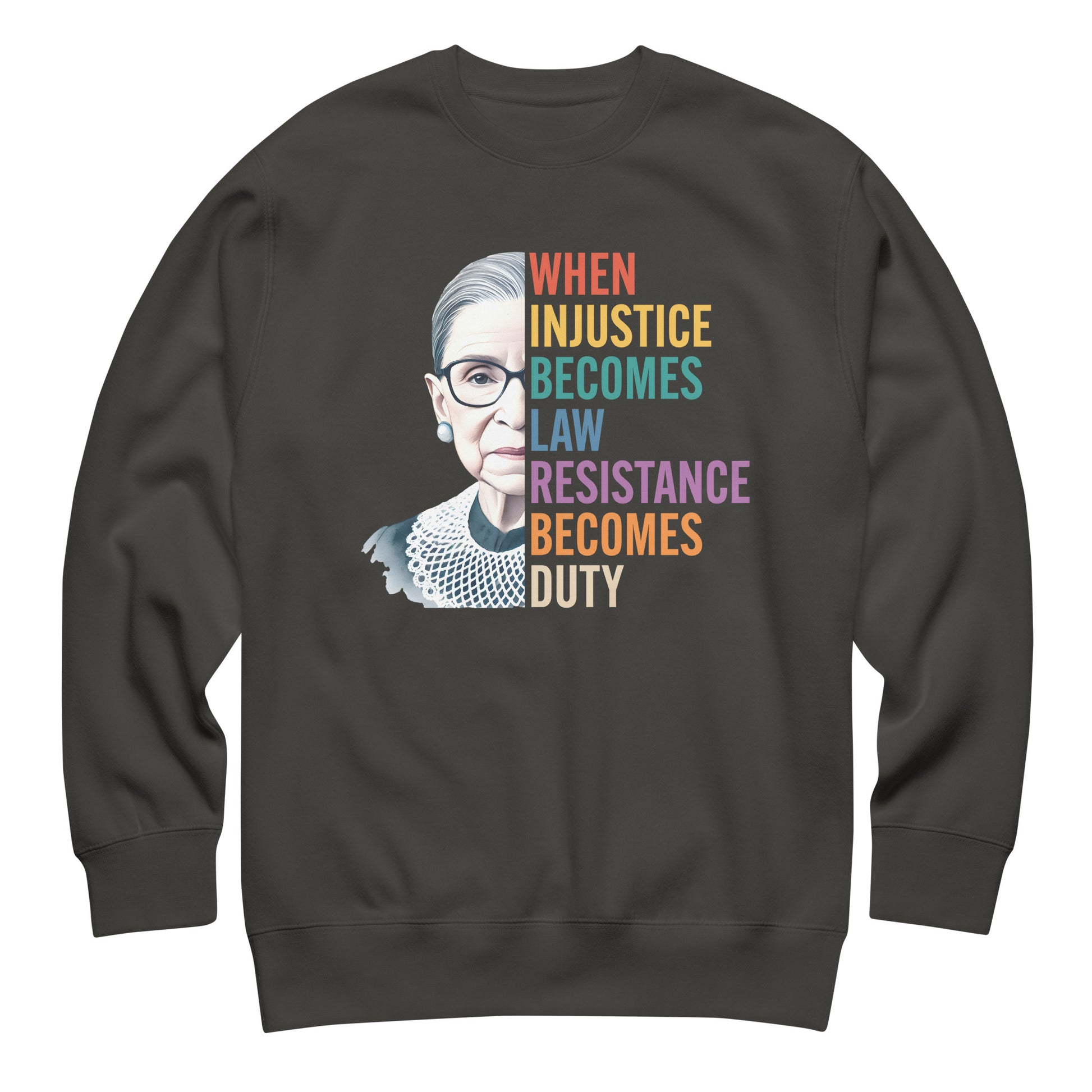 Dark gray unisex premium sweatshirt featuring Ruth Bader Ginsburg portrait and rainbow typography, progressive apparel from Blue Wave USA.