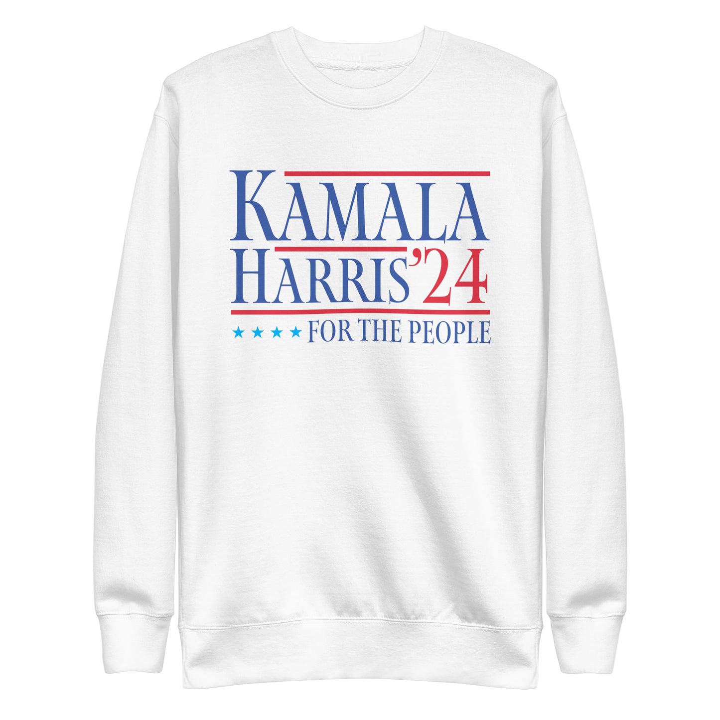 Kamala Harris For The People Kamala Harris 2024 Unisex Premium Sweatshirt