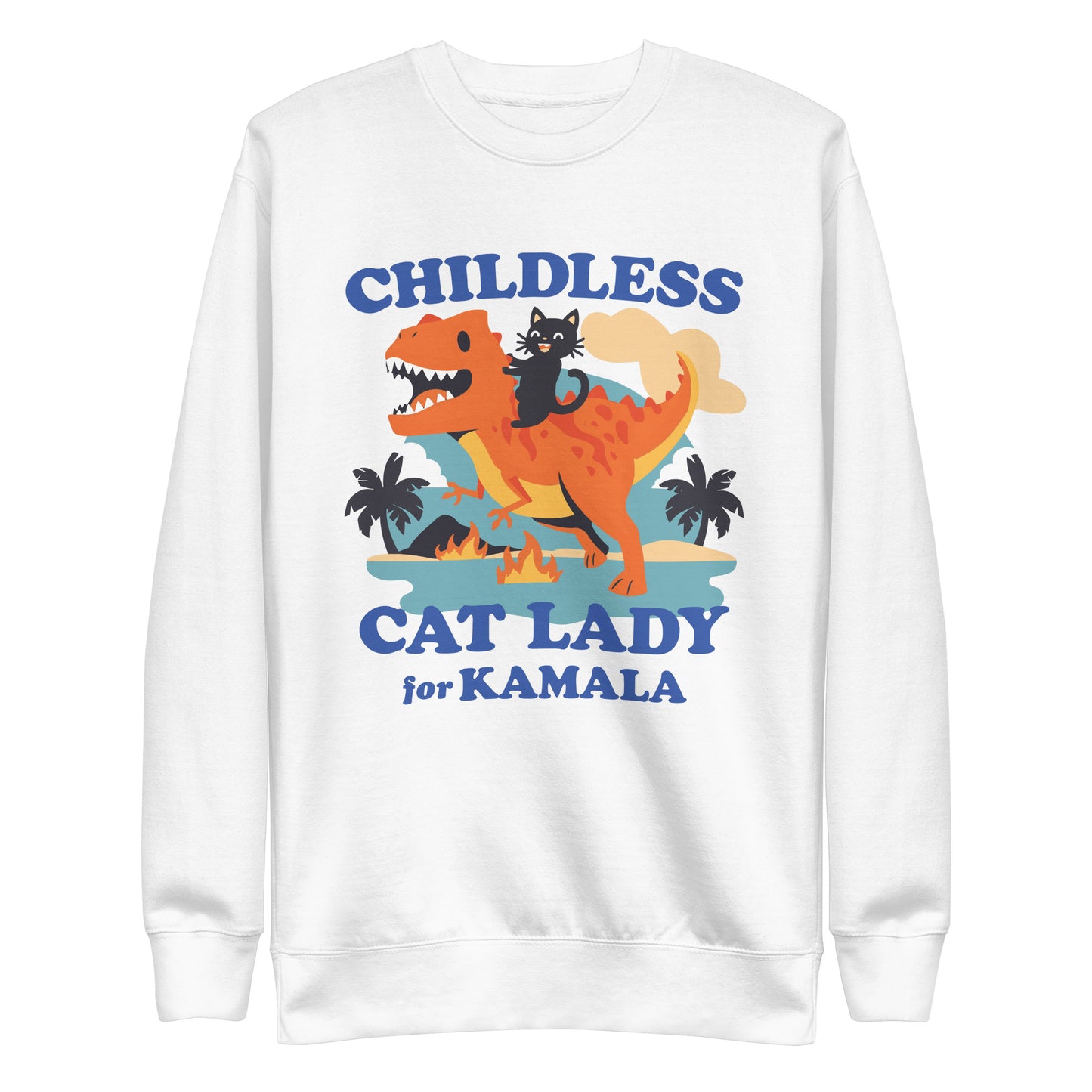 Childless Cat Lady For Kamala Unisex Premium Sweatshirt