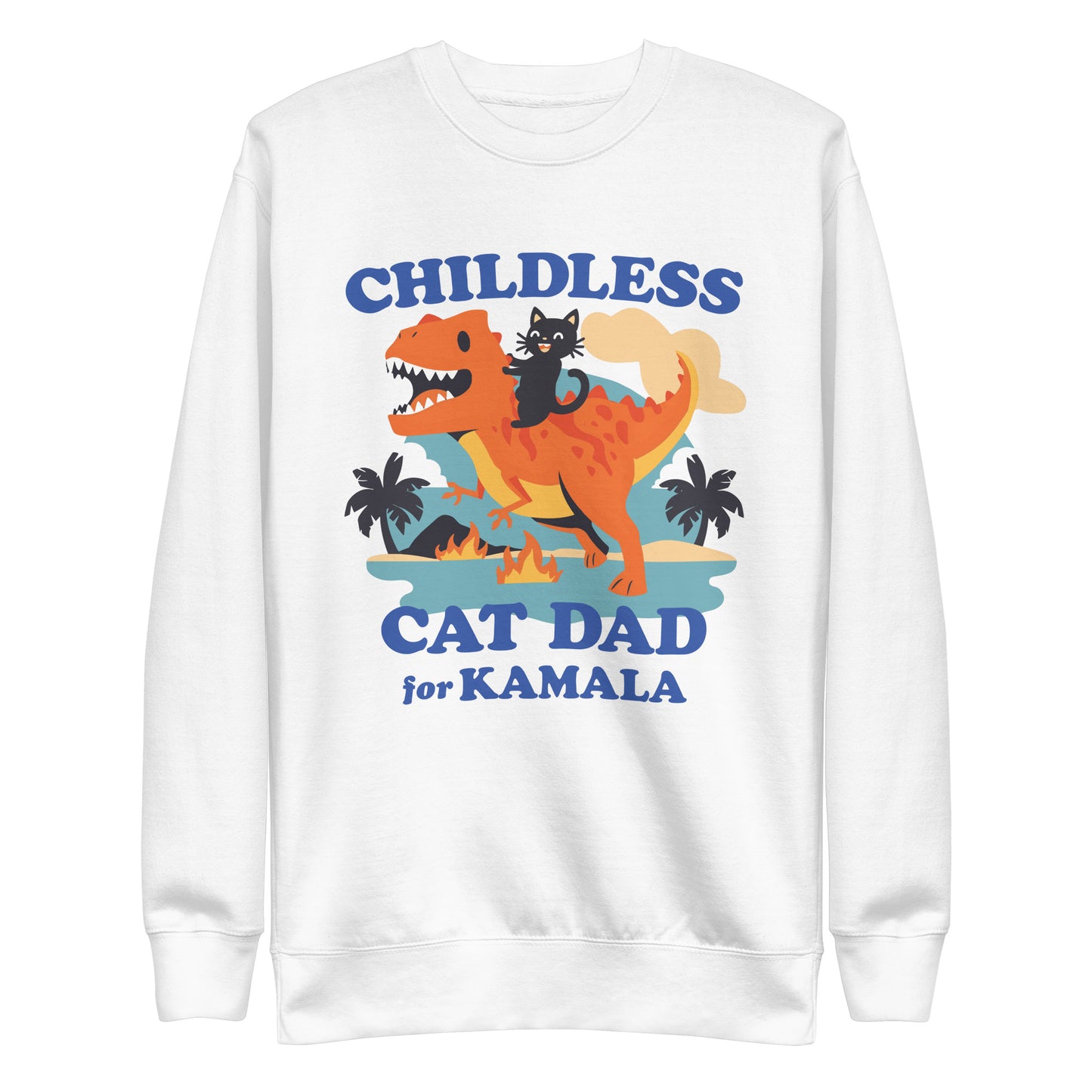 Childless Cat Dad For Kamala Unisex Premium Sweatshirt