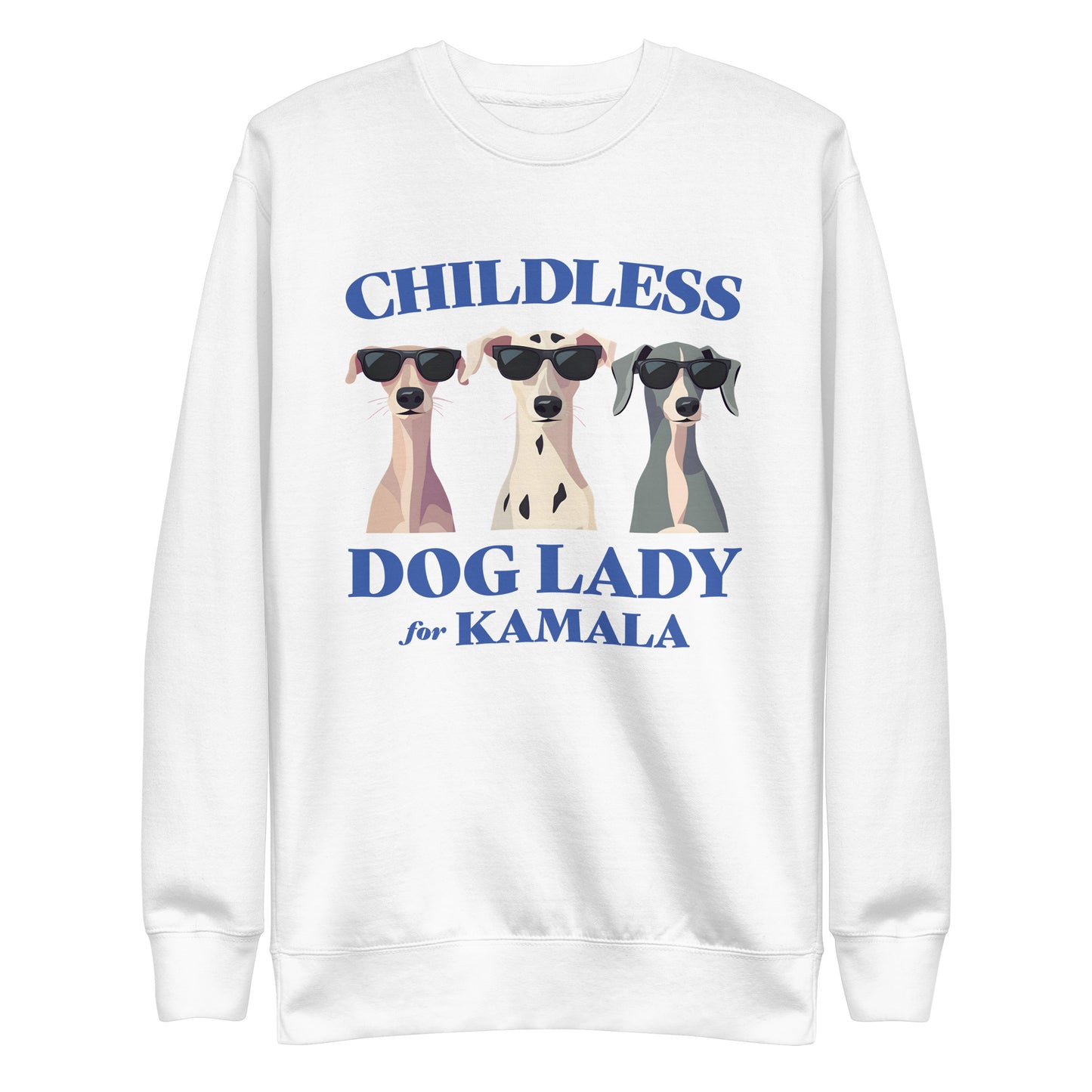 Childless Dog Lady For Kamala Unisex Premium Sweatshirt