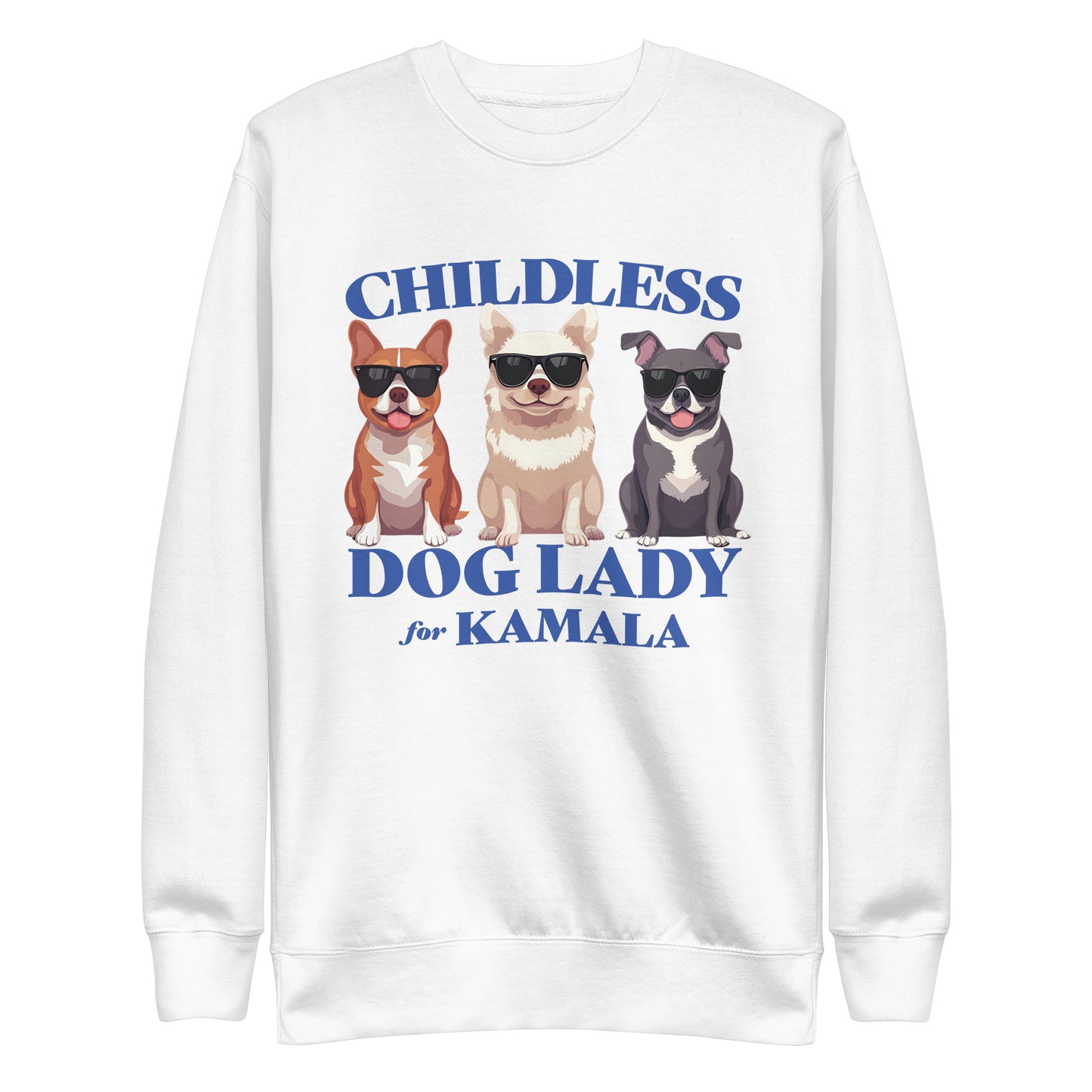 Childless Dog Lady For Kamala  Unisex Premium Sweatshirt