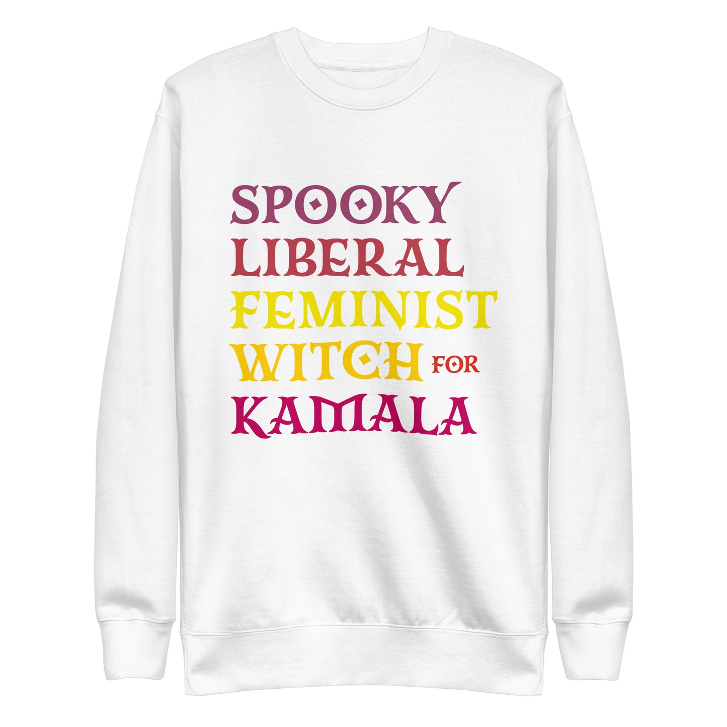 Spooky Liberal Feminist Witch For Kamala Harris Feminist Halloween Unisex Premium Sweatshirt