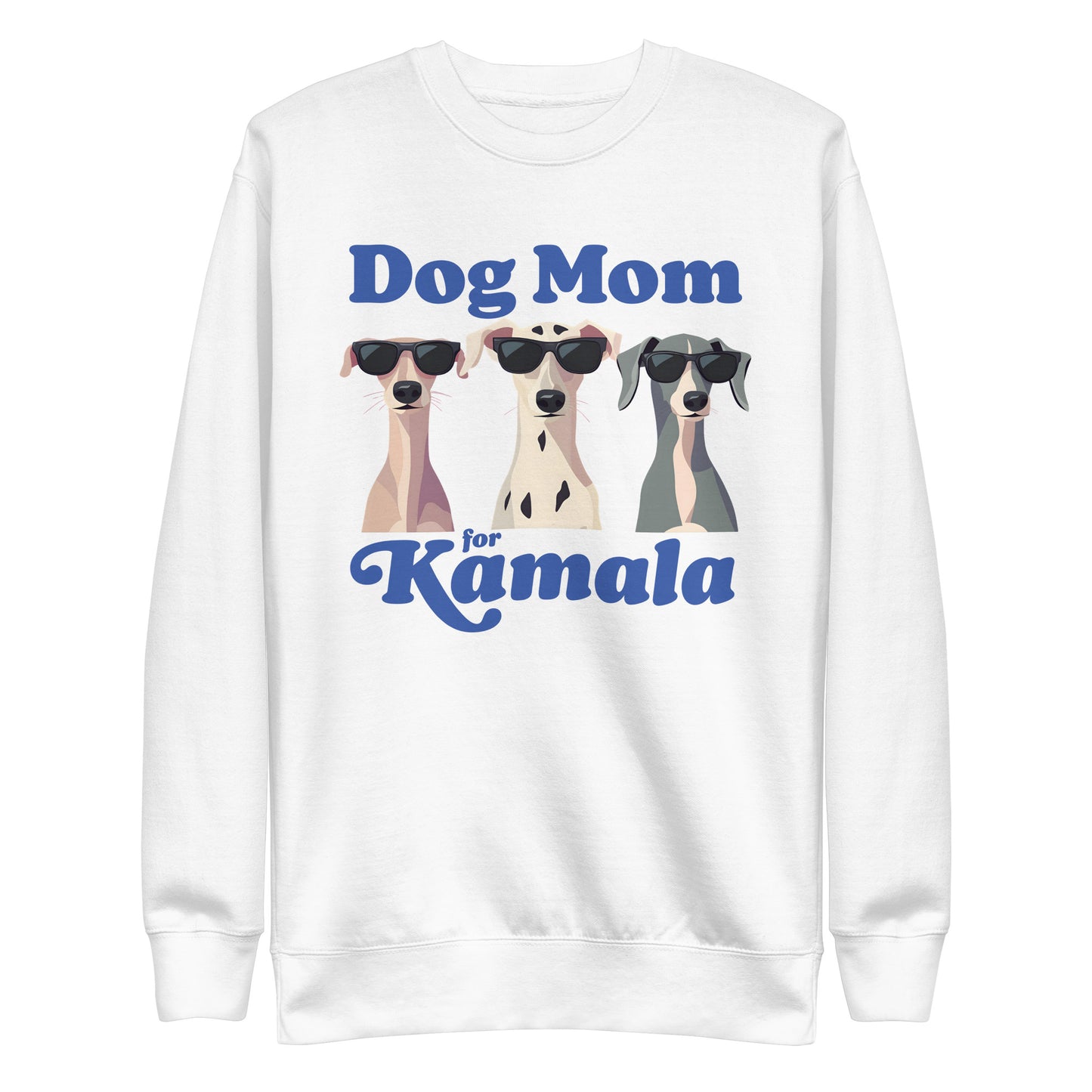 Dog Mom For Kamala Harris Unisex Premium Sweatshirt