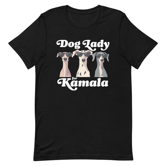 Dog Lady For Kamala Harris Unisex T-Shirt