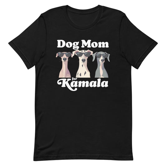 Dog Mom For Kamala Harris Unisex T-Shirt